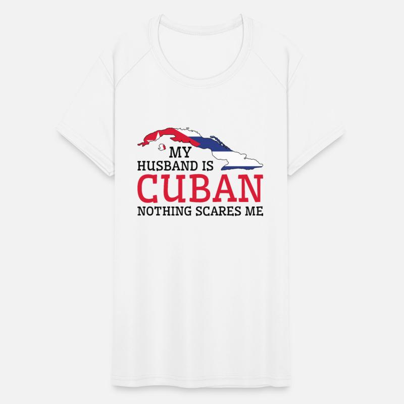 Nothing Scares Me My Wife Is Cuban Husband Cuba