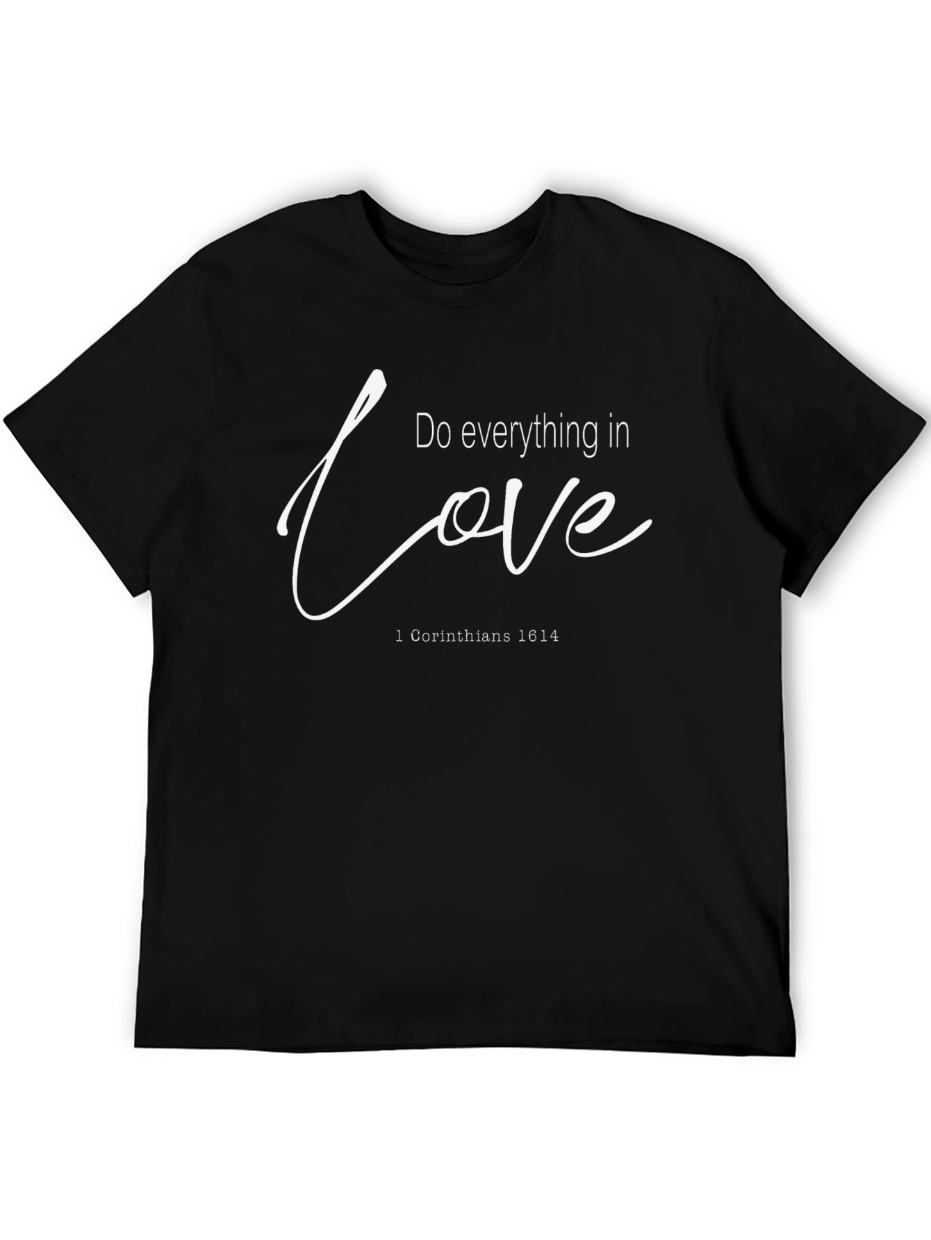 Do Everything in Love T-Shirt