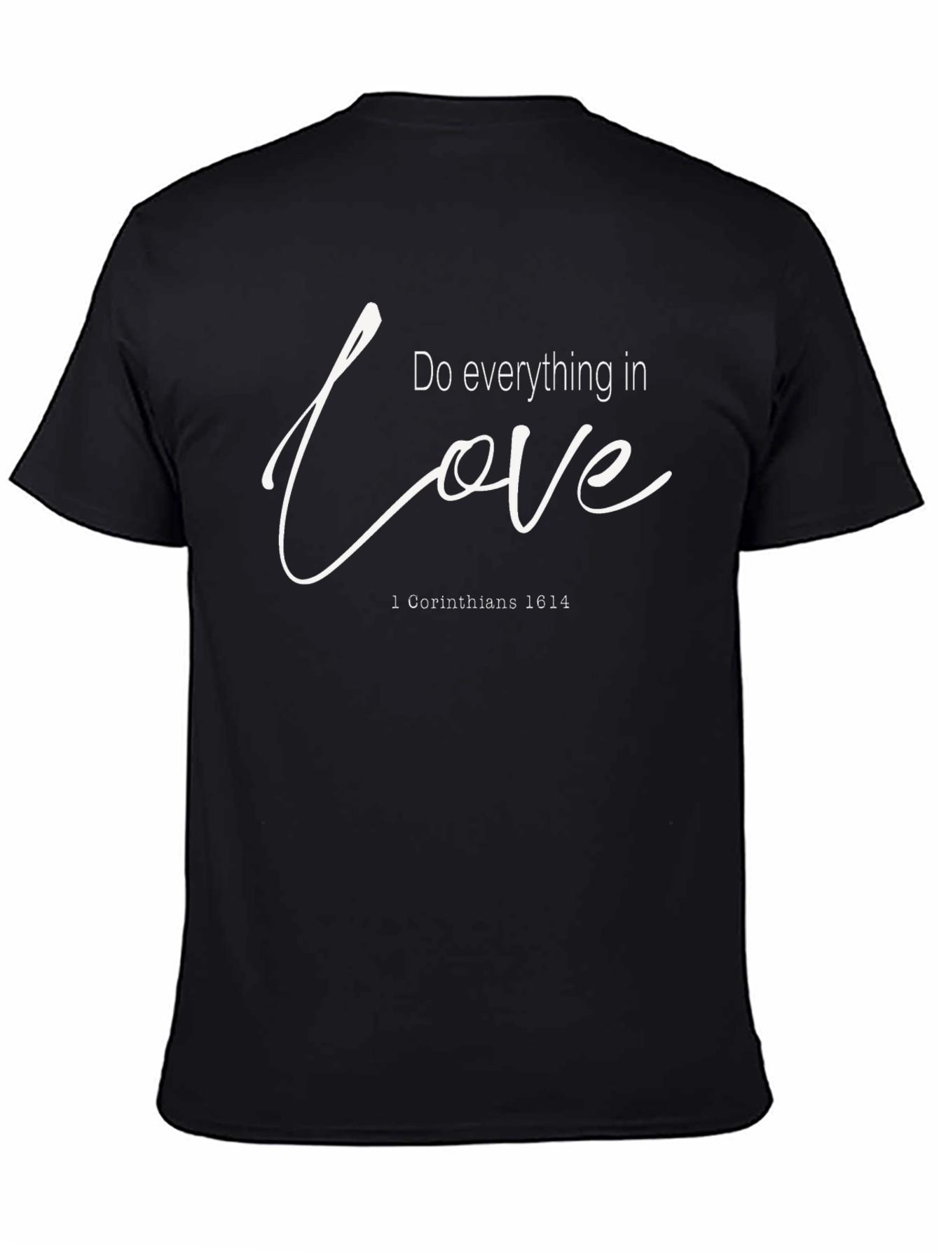 Do Everything in Love T-Shirt