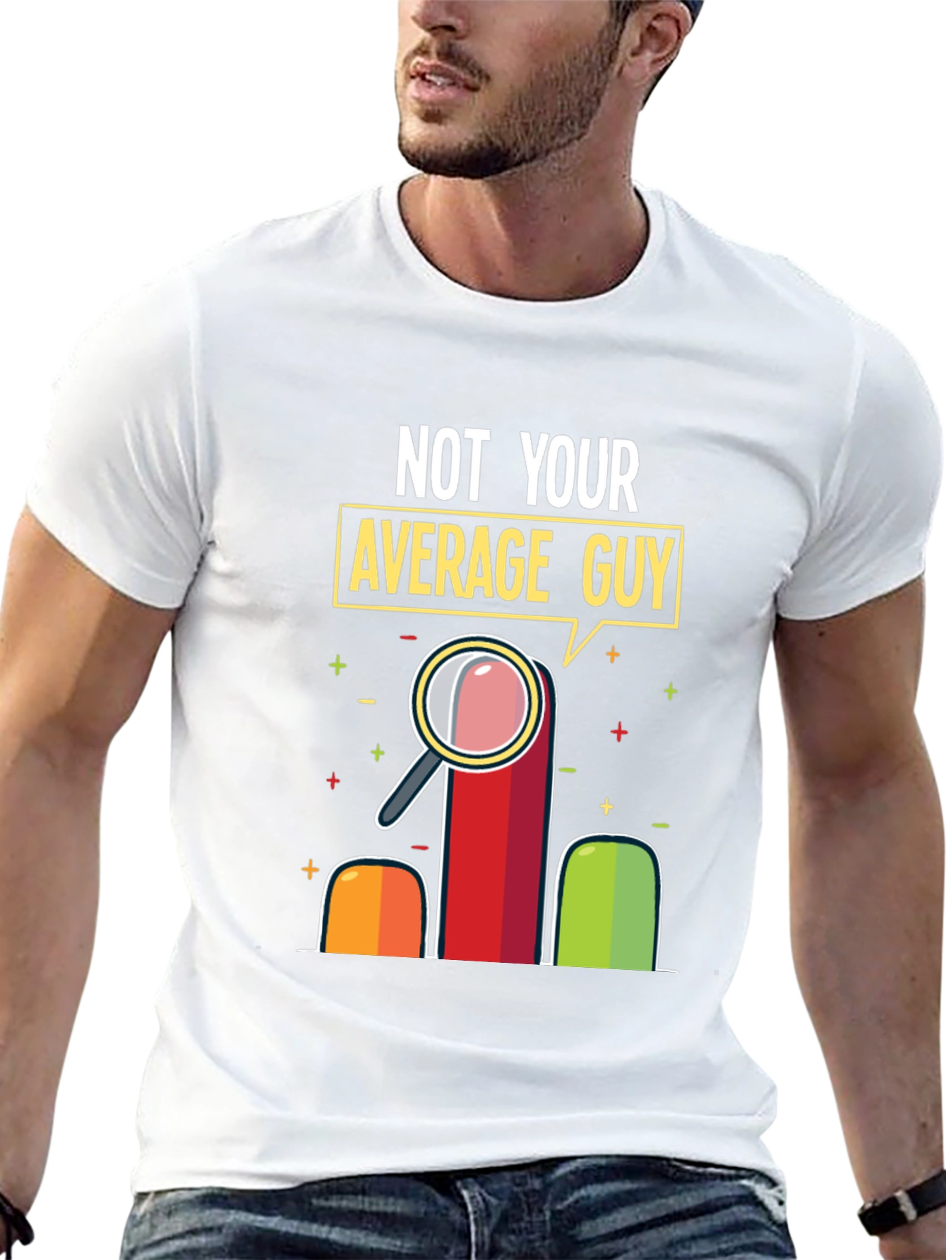 Not Your Average Guy Graphic T-Shirt