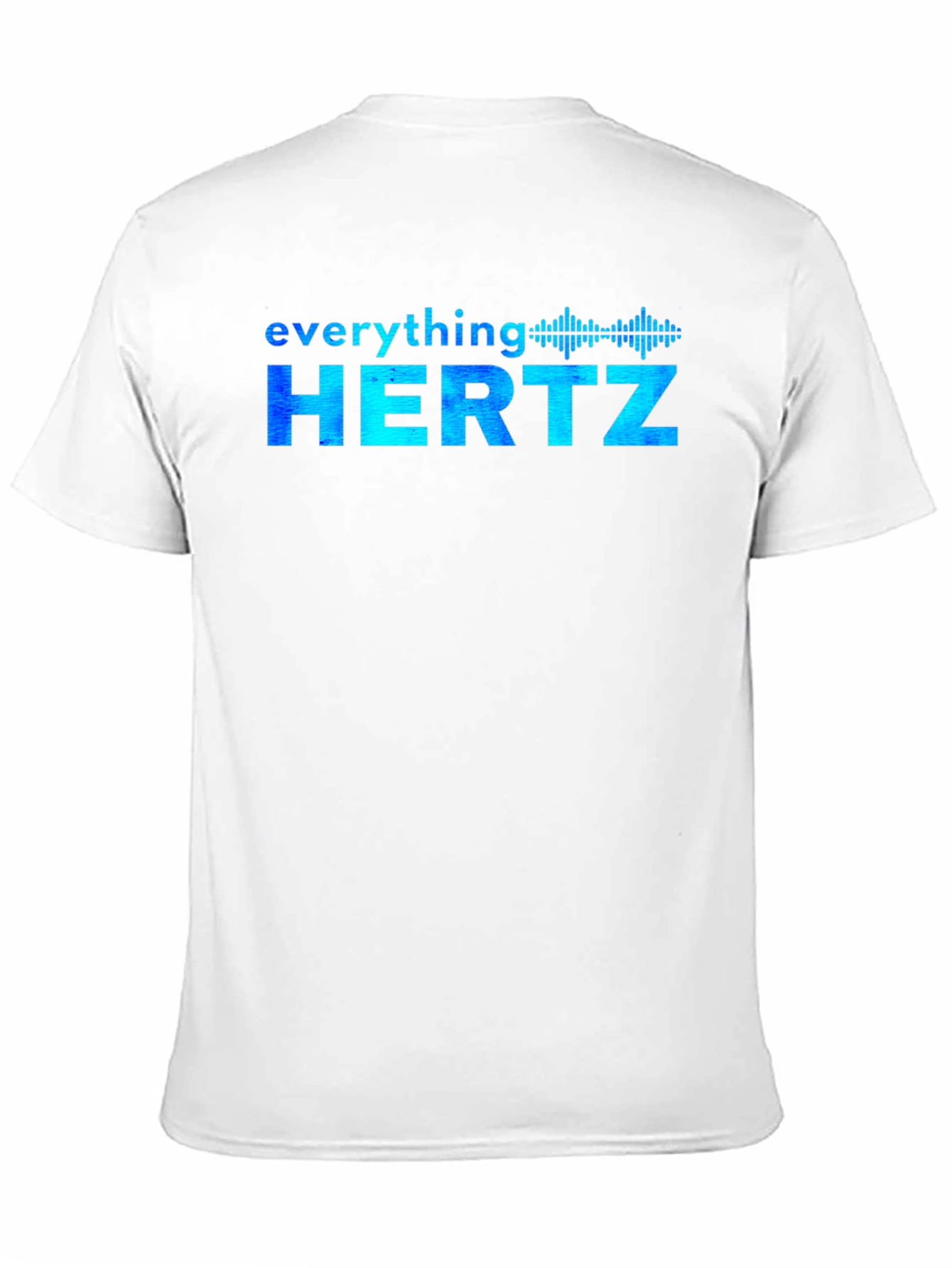 Everything Hertz Graphic T-Shirt