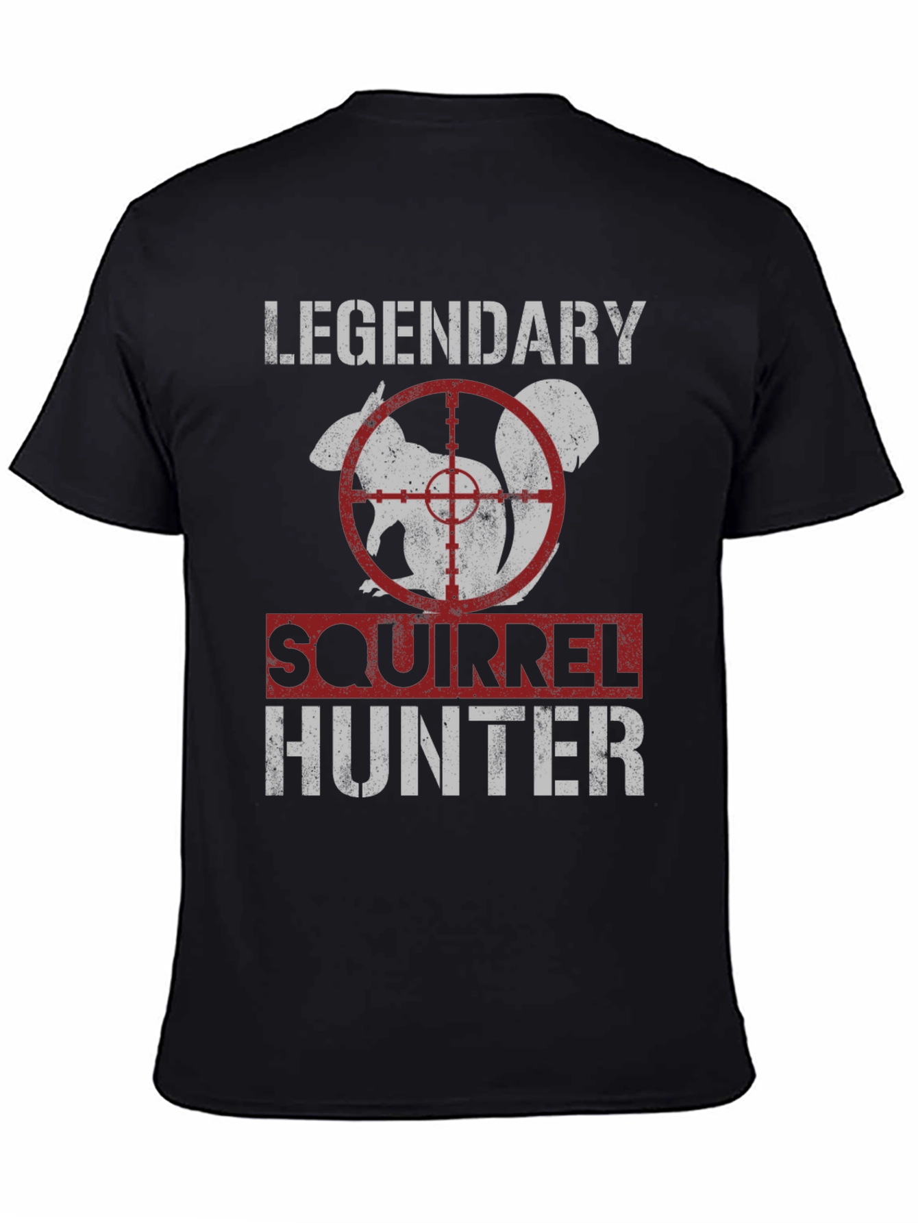 Legendary Squirrel Hunter T-Shirt - Funny Hunting Tee