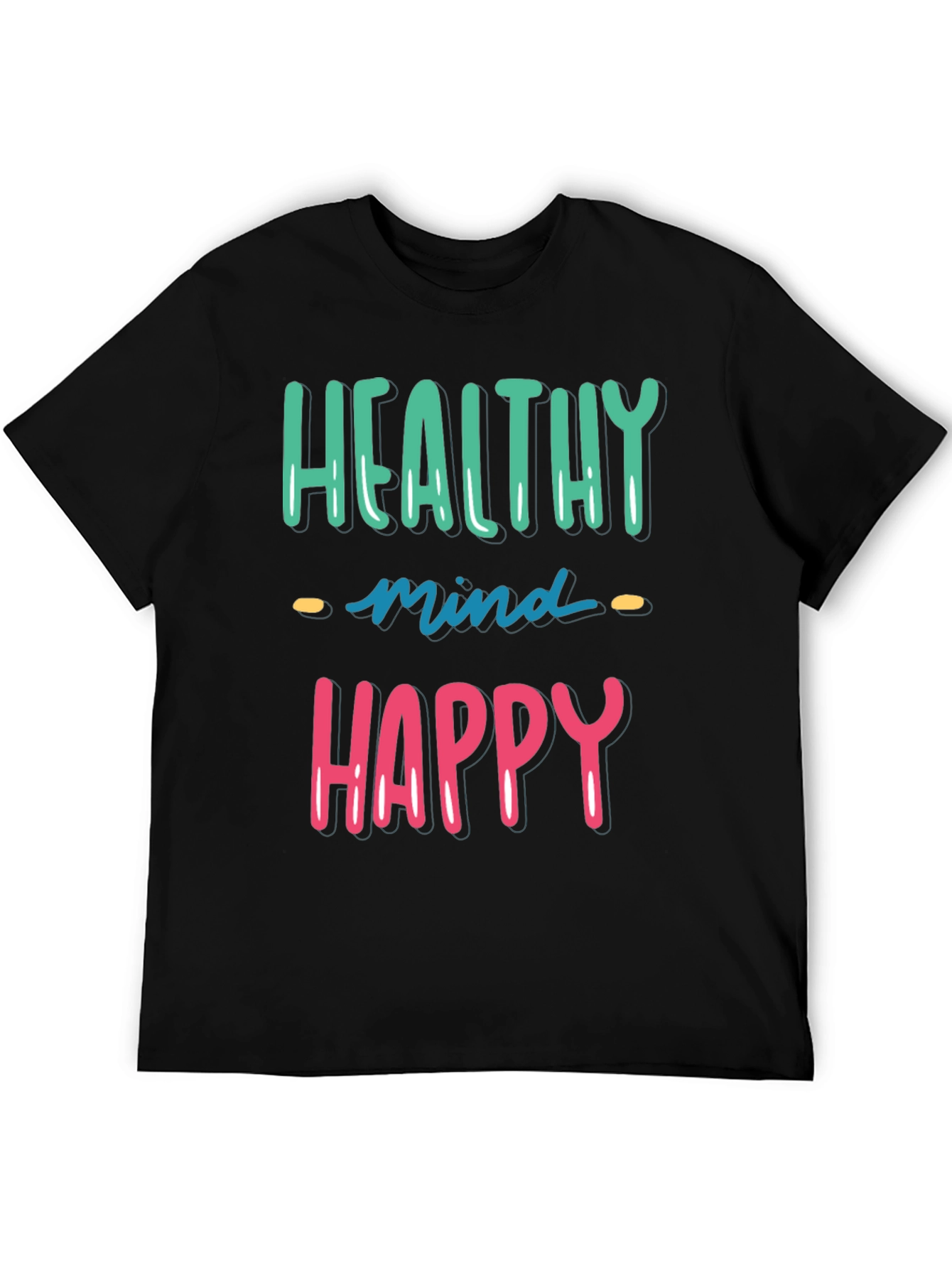 Healthy Mind Happy T-Shirt