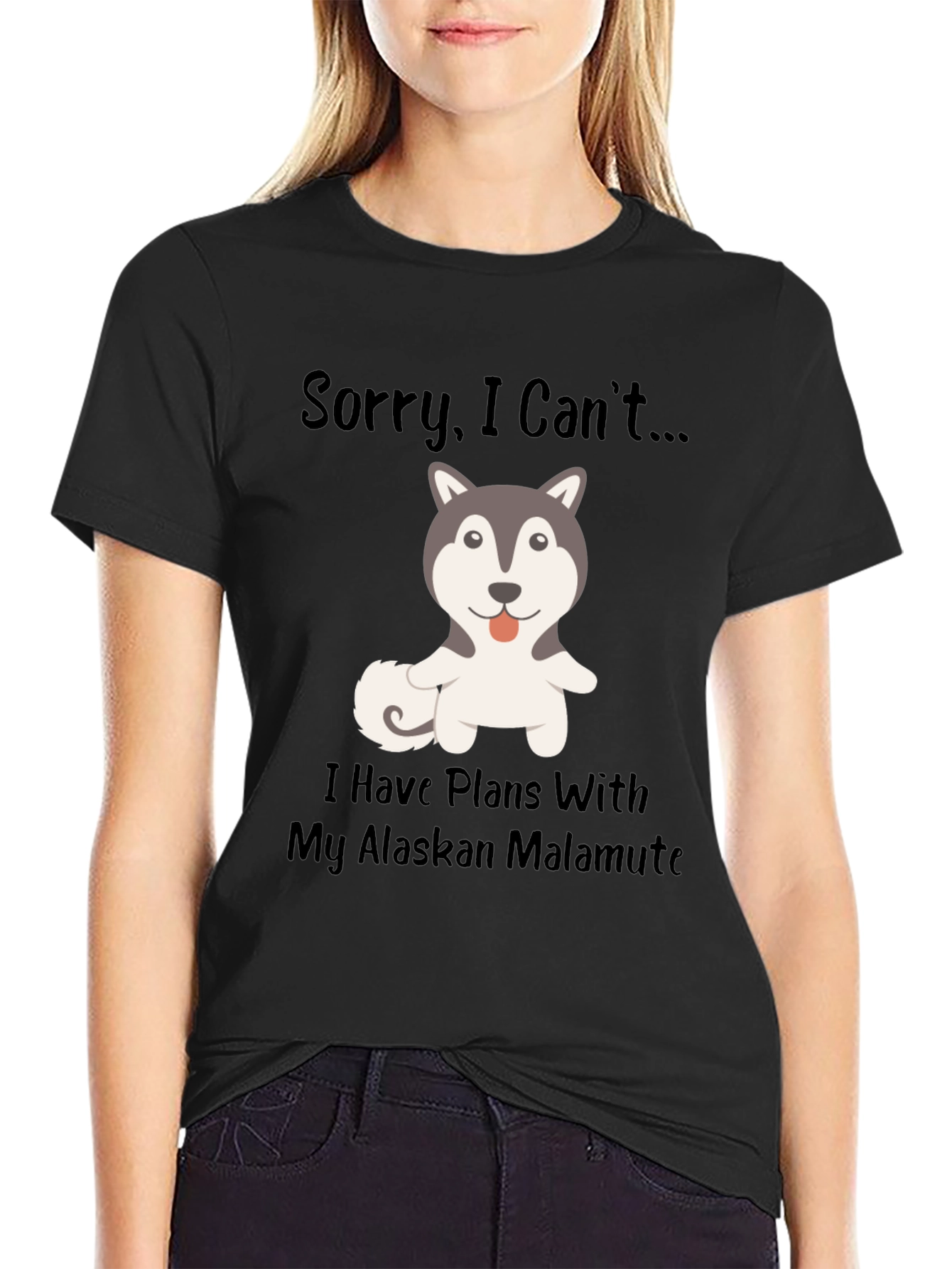 Sorry I Cant...Alaskan Malamute T-Shirt