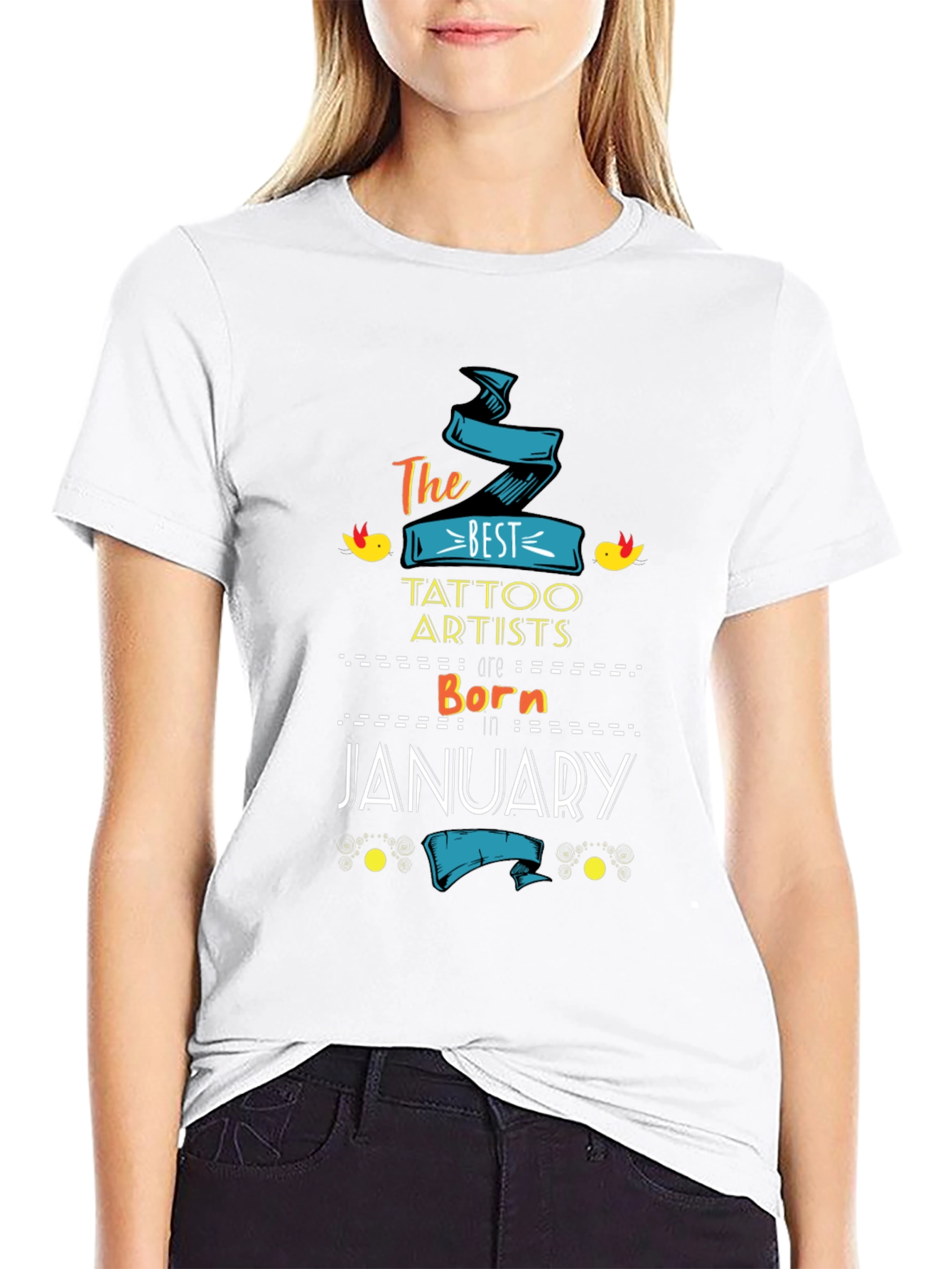 Best Tattoo Artists Born in January T-Shirt