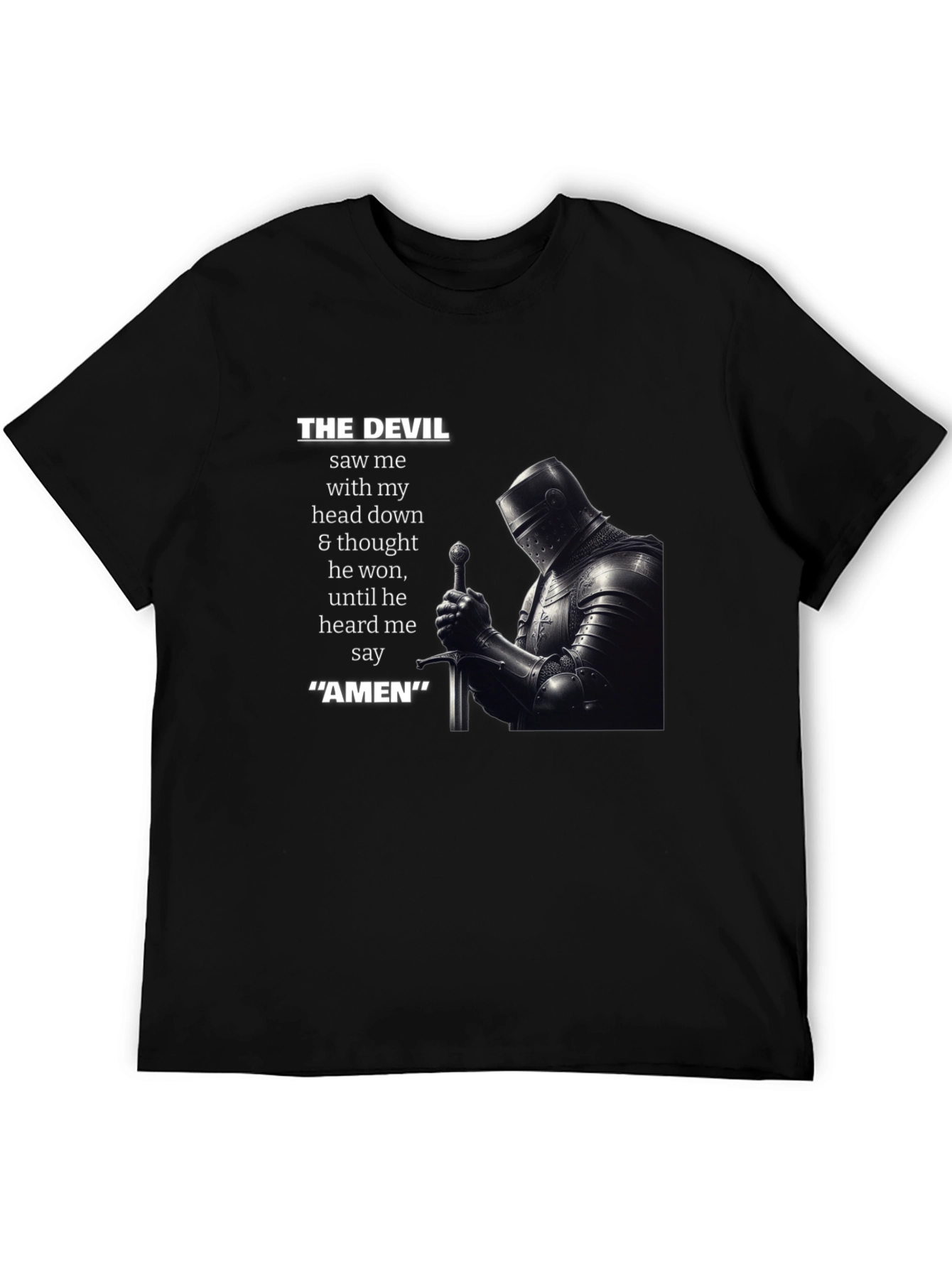The Devil Saw Me Knight T-Shirt