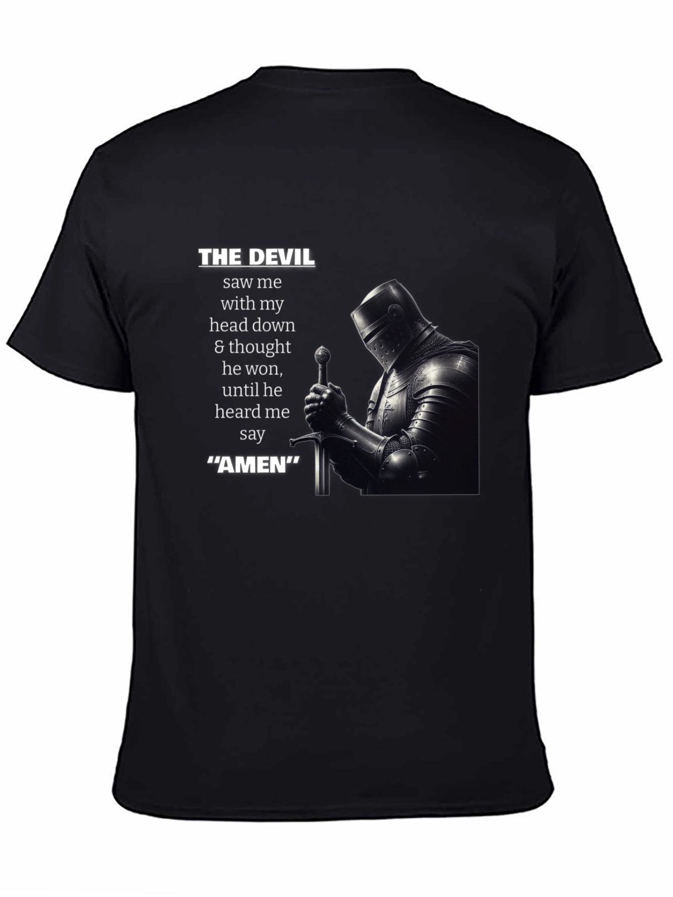 The Devil Saw Me Knight T-Shirt