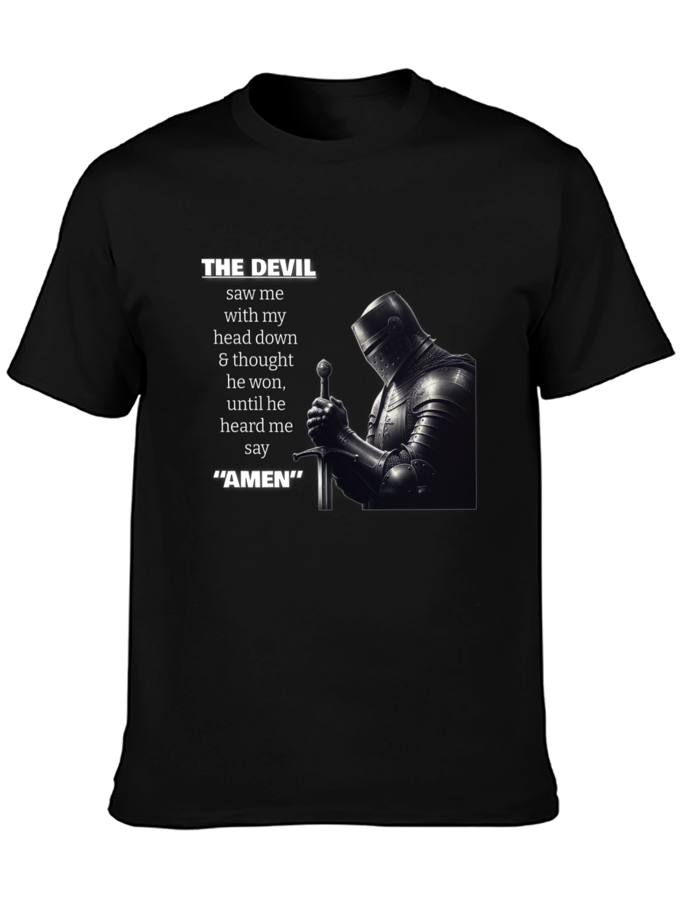 The Devil Saw Me Knight T-Shirt