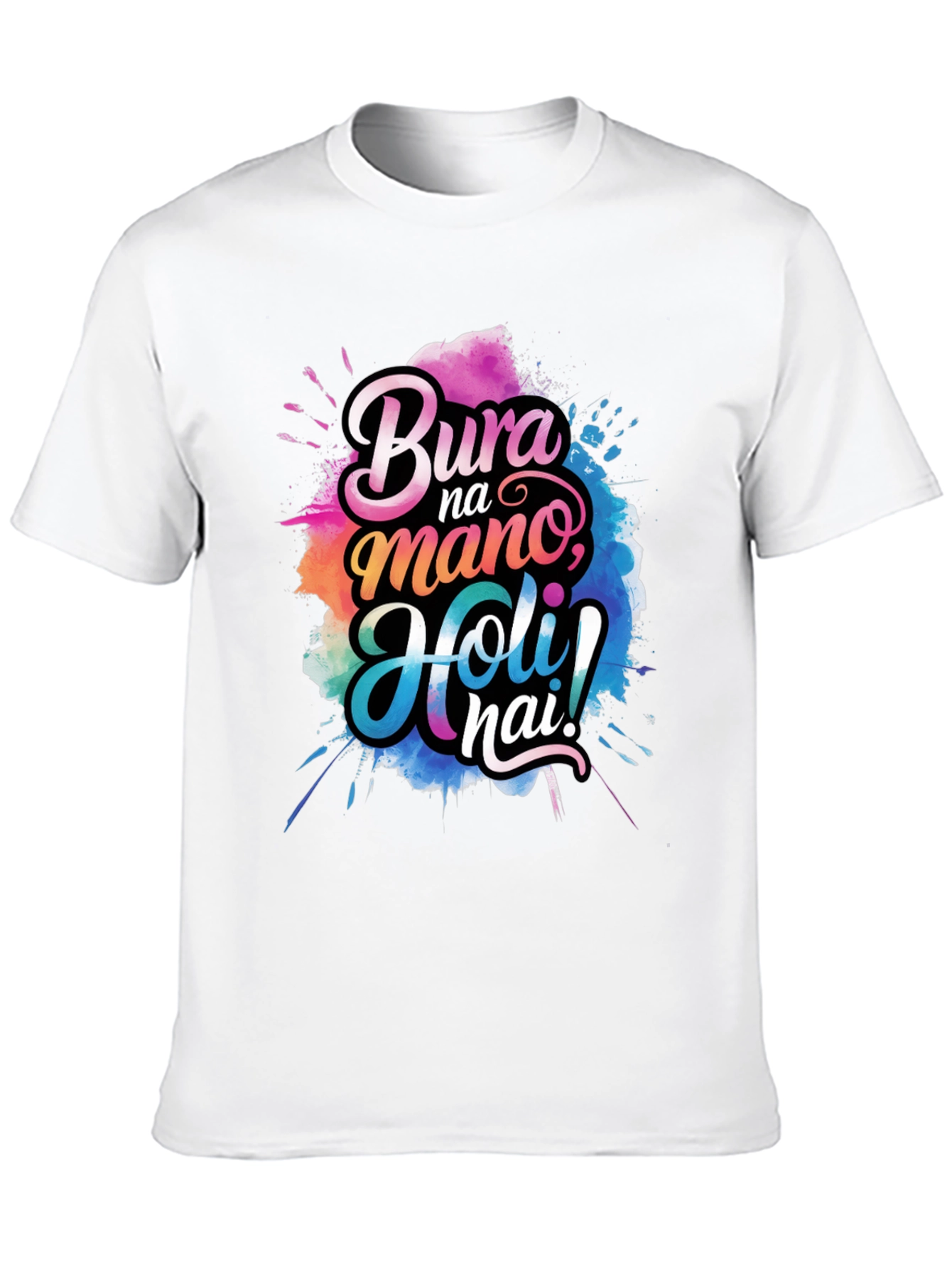 Bura Na Mano Holi Hai! Graphic T-Shirt
