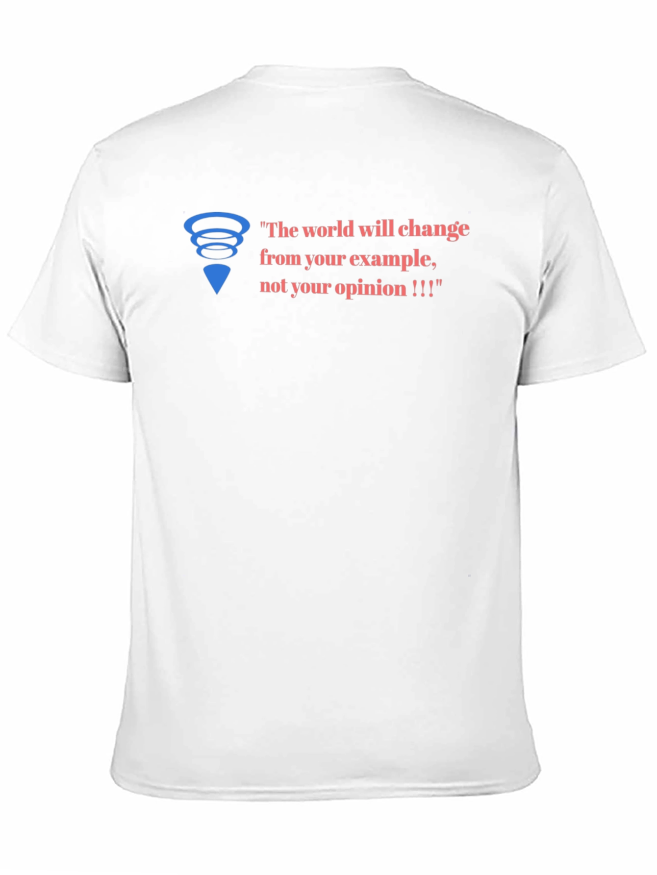 Inspirational Graphic Tee - Change Through Example