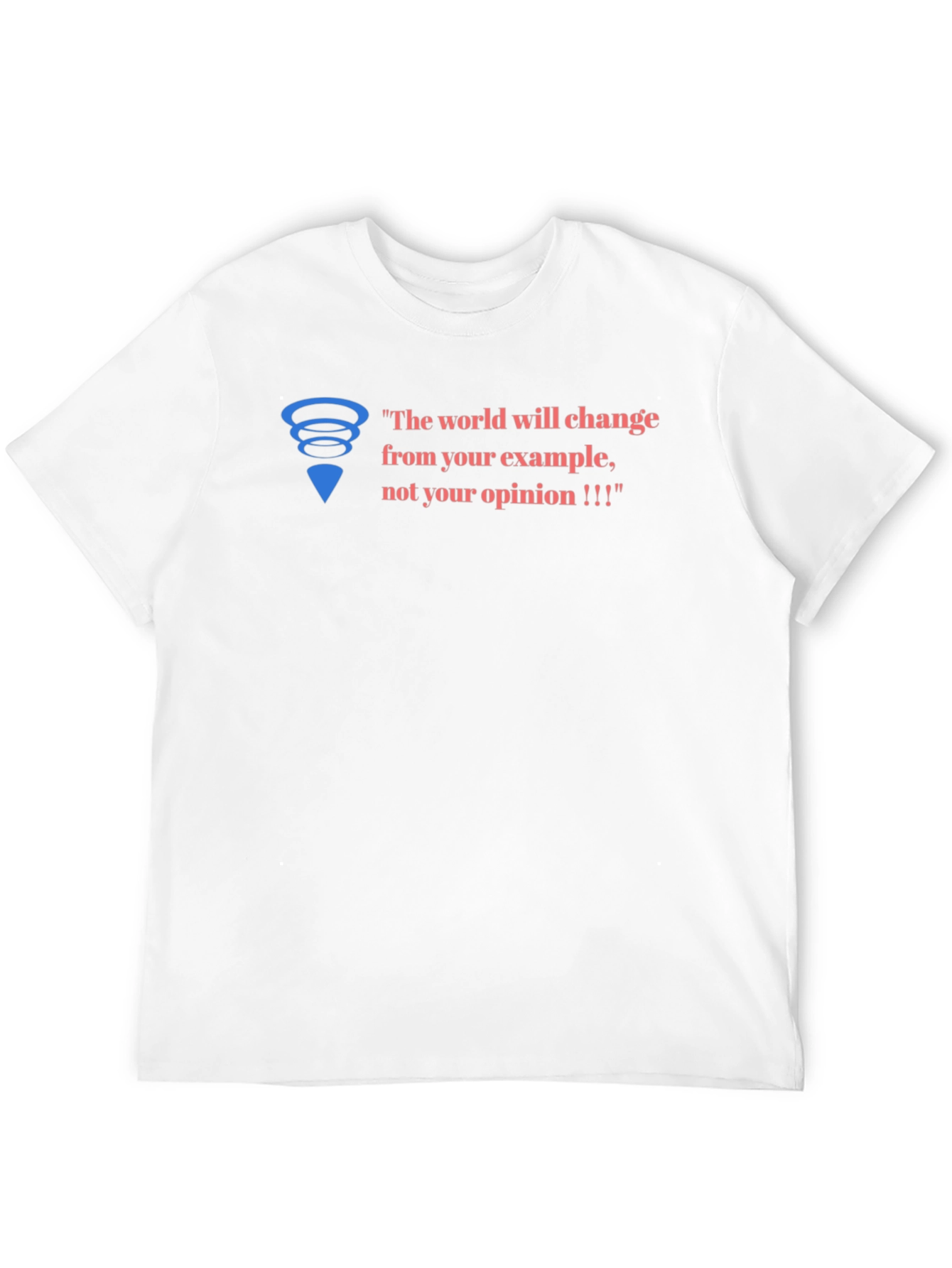 Inspirational Graphic Tee - Change Through Example