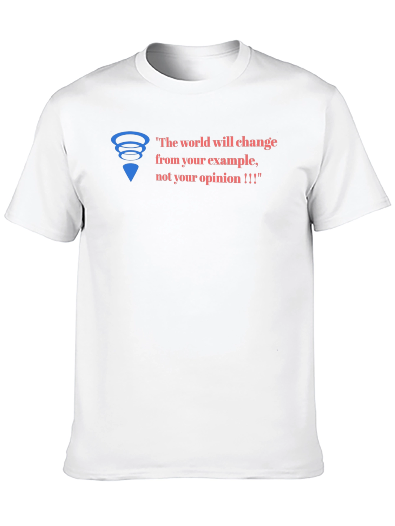 Inspirational Graphic Tee - Change Through Example