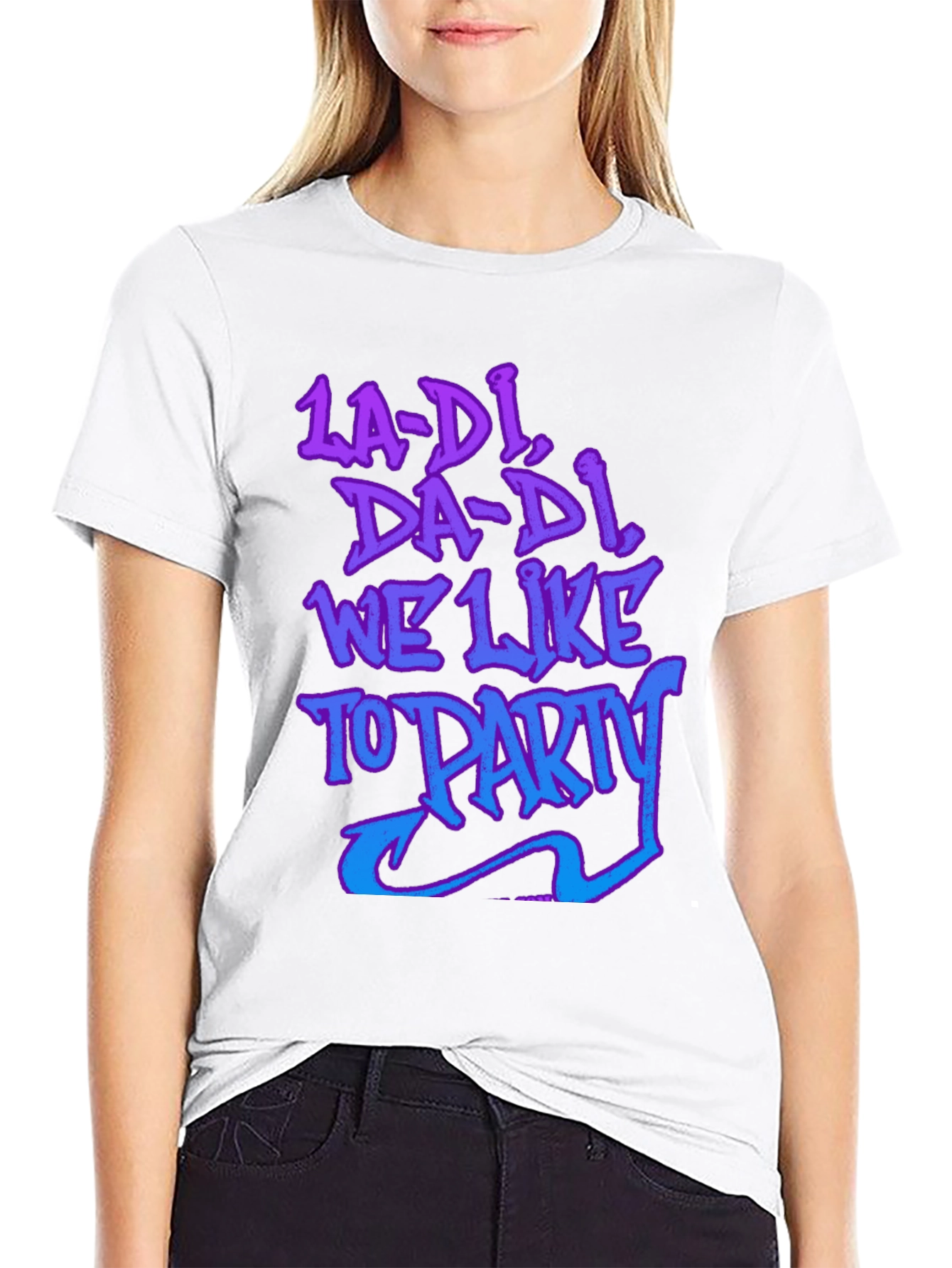 La-Di Da-Di We Like to Party Graphic Tee