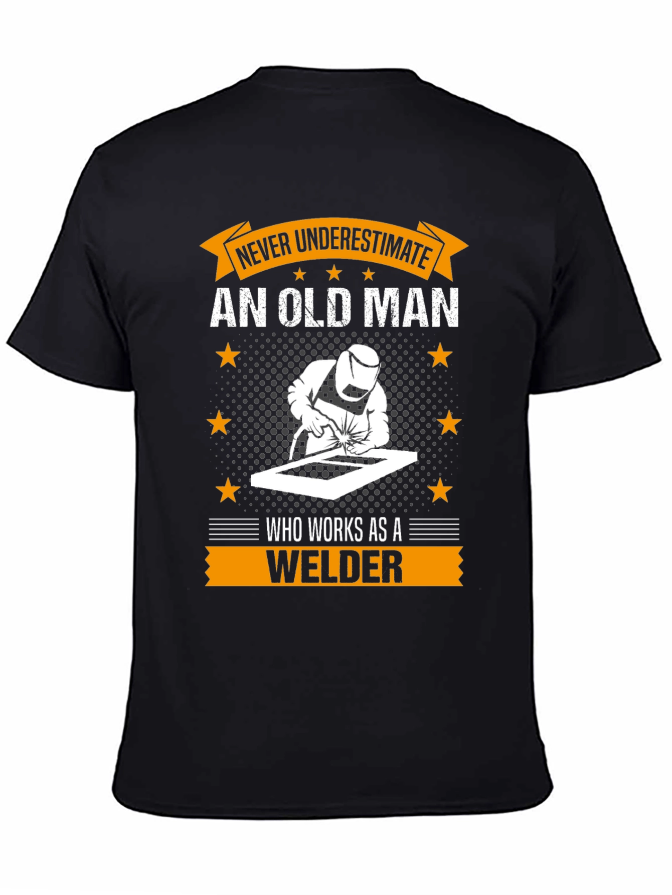 Old Man Welder T-Shirt - Gift for Grandpa