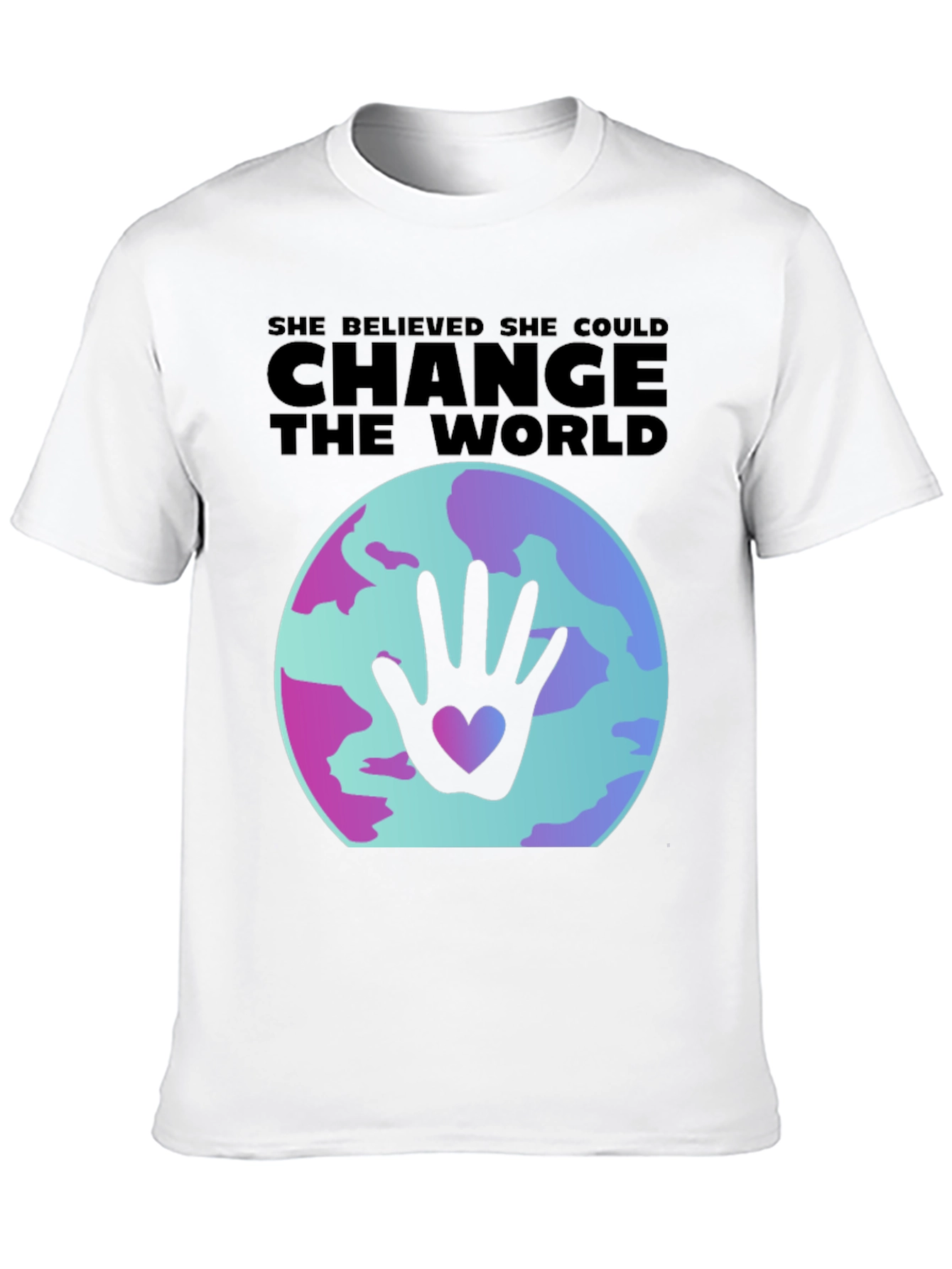 She Believed Change Could World Graphic Tee
