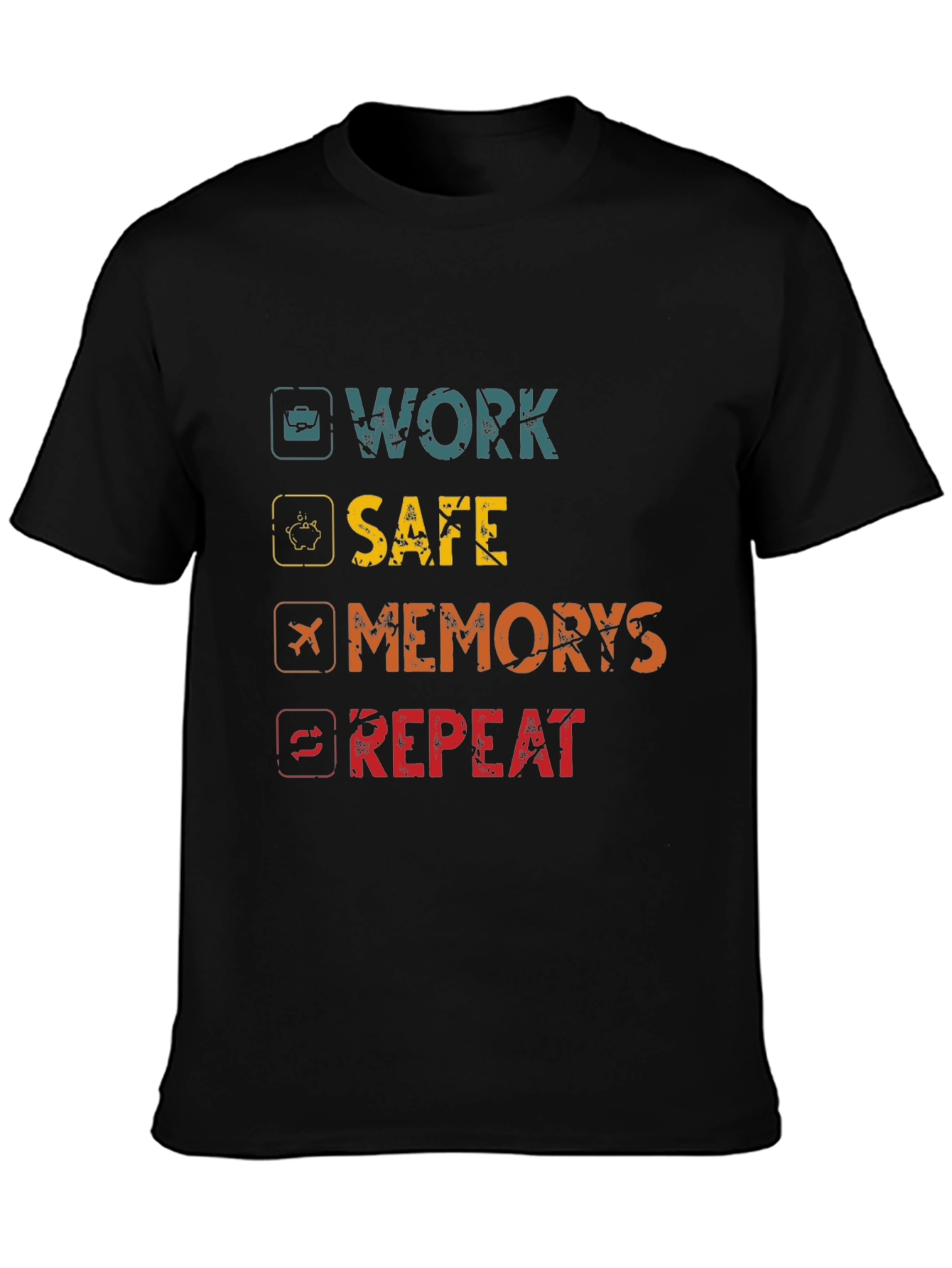 Work Safe Create Memories Repeat Graphic Tee