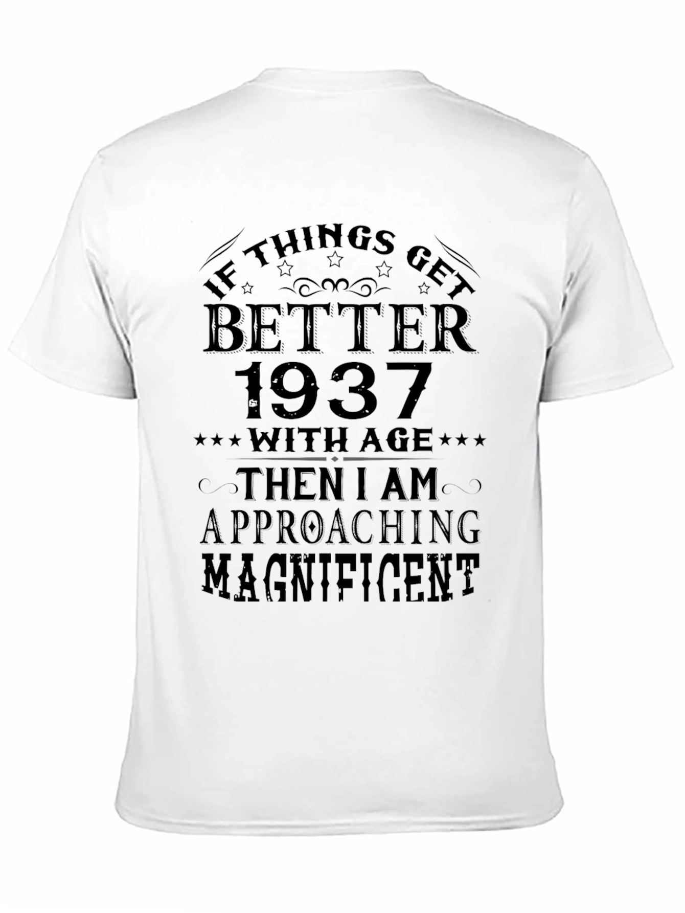 Better With Age 1937 T-Shirt