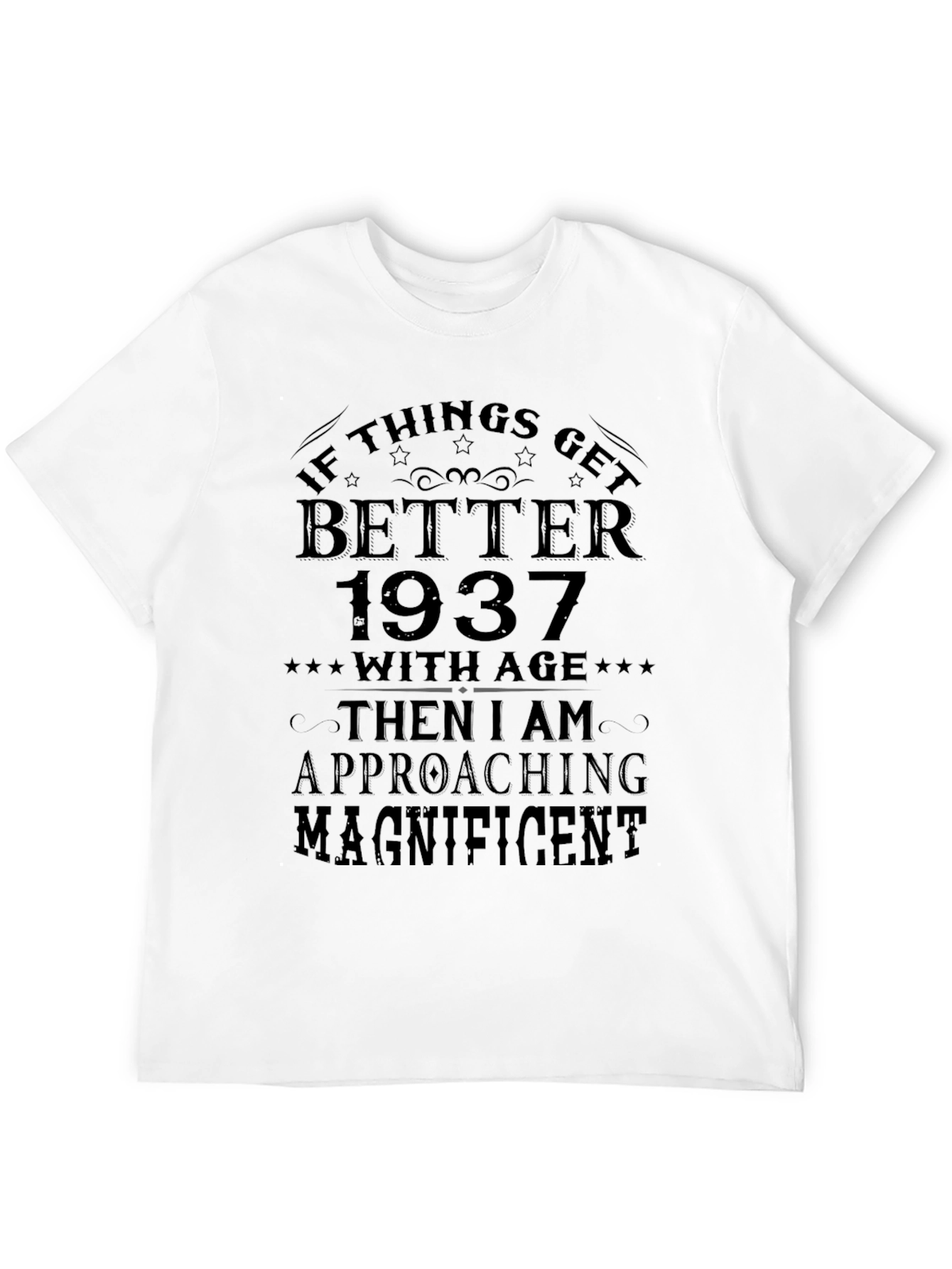 Better With Age 1937 T-Shirt