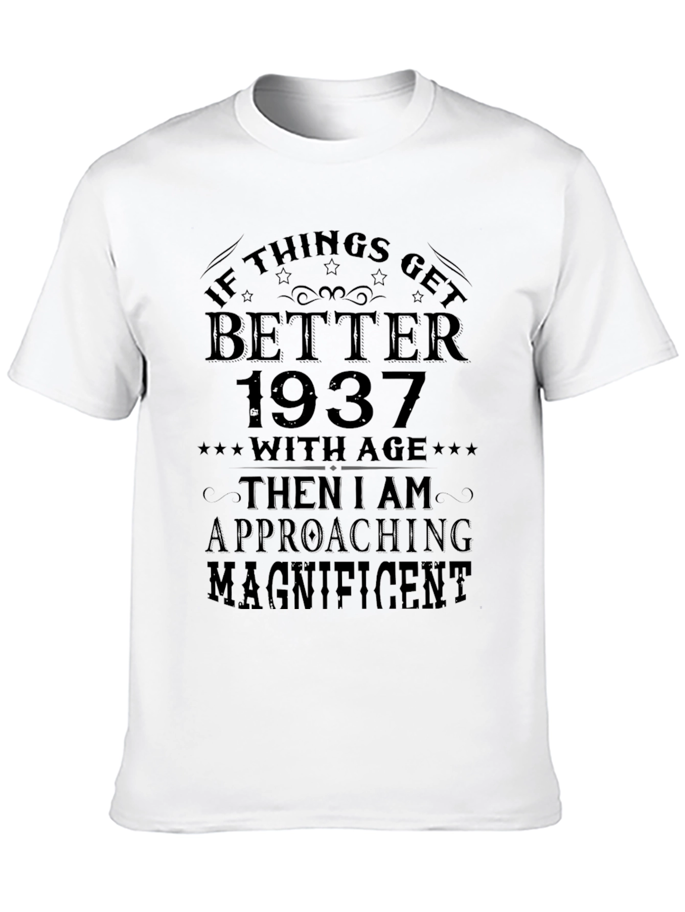 Better With Age 1937 T-Shirt
