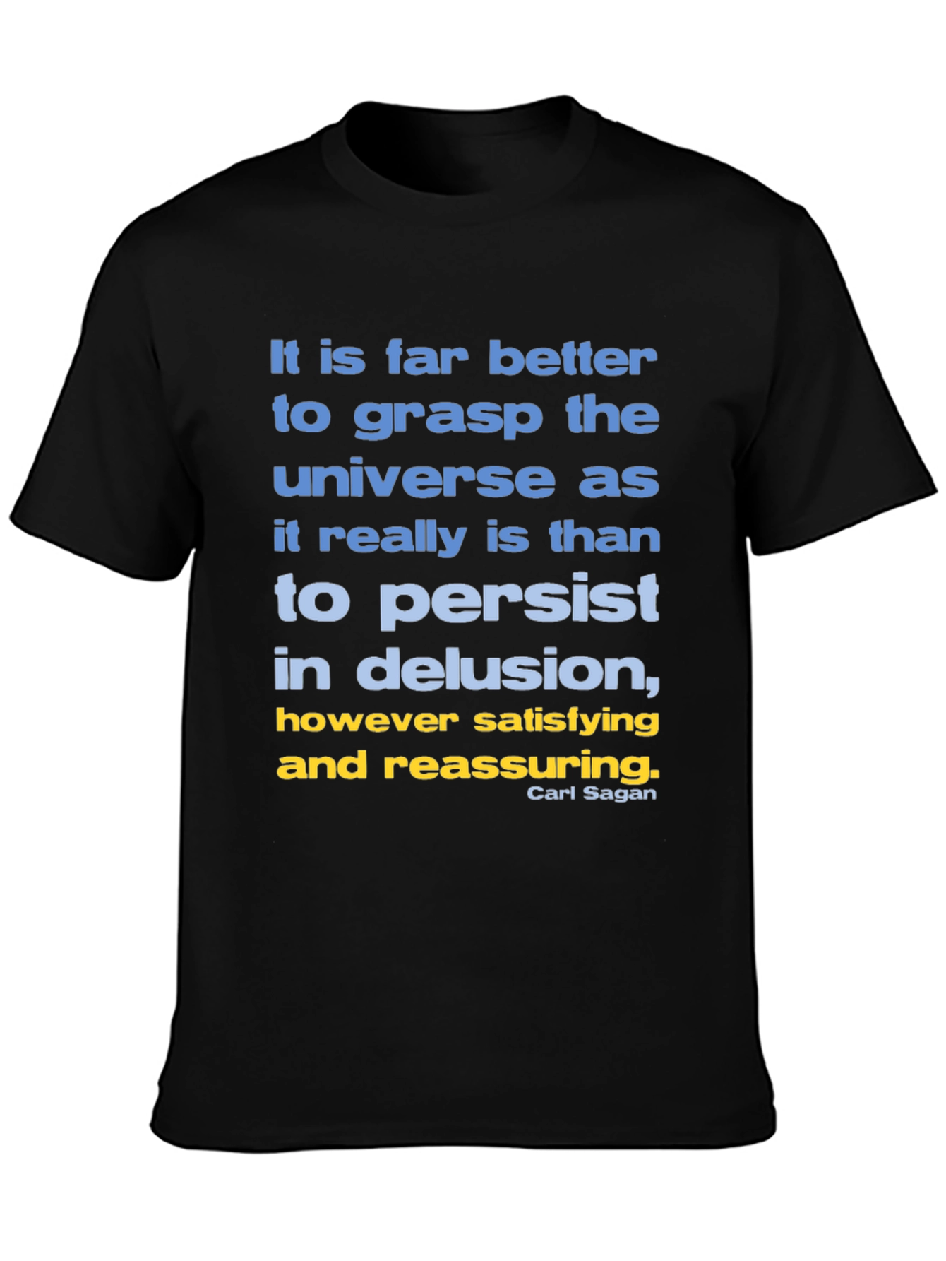 Carl Sagan Quote T-Shirt: Grasp the Universe