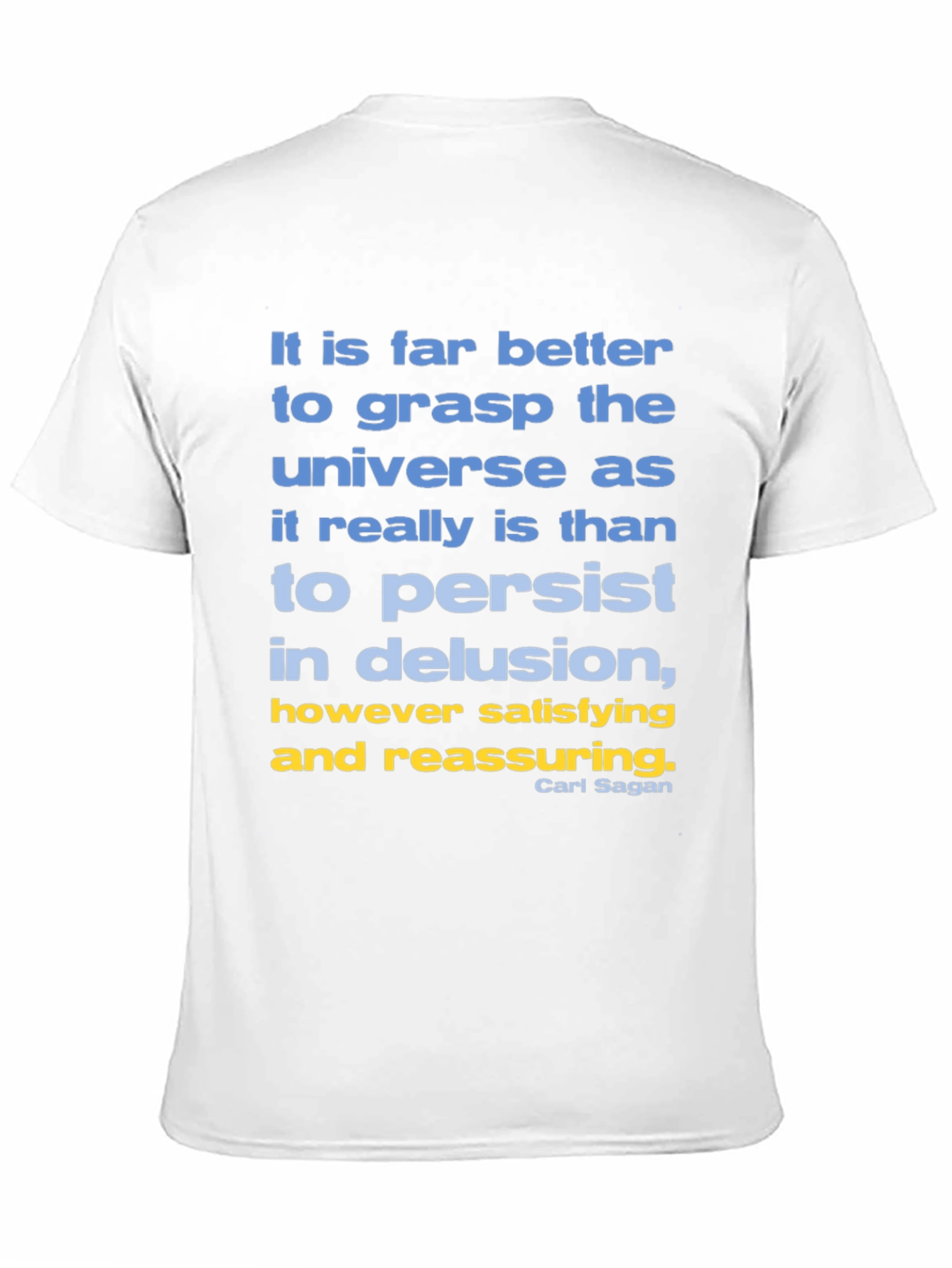 Carl Sagan Quote T-Shirt: Grasp the Universe