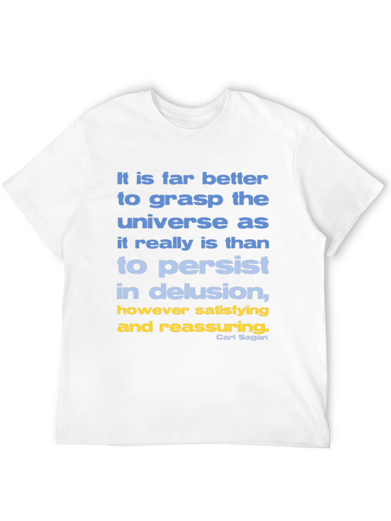Carl Sagan Quote T-Shirt: Grasp the Universe
