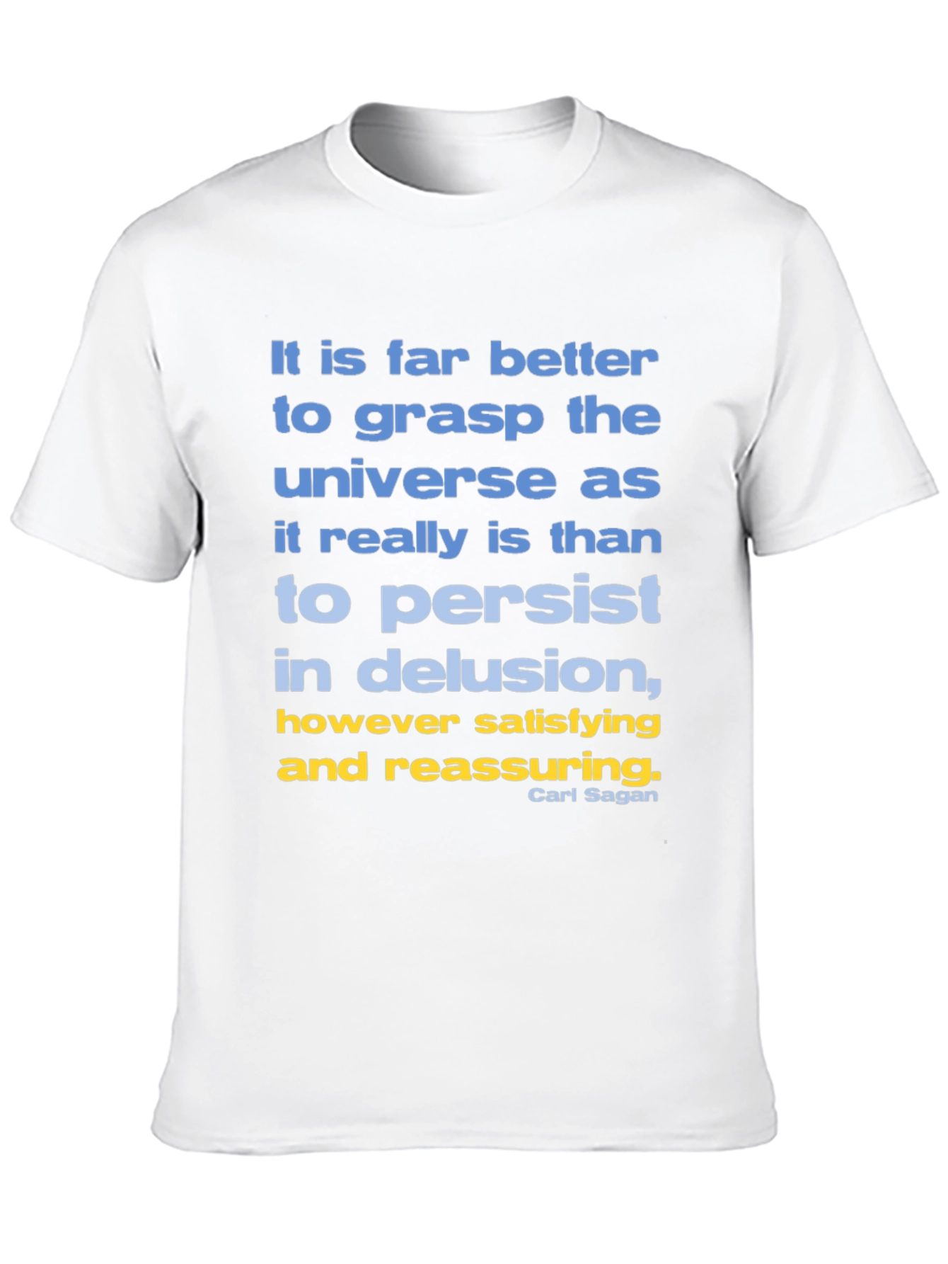 Carl Sagan Quote T-Shirt: Grasp the Universe