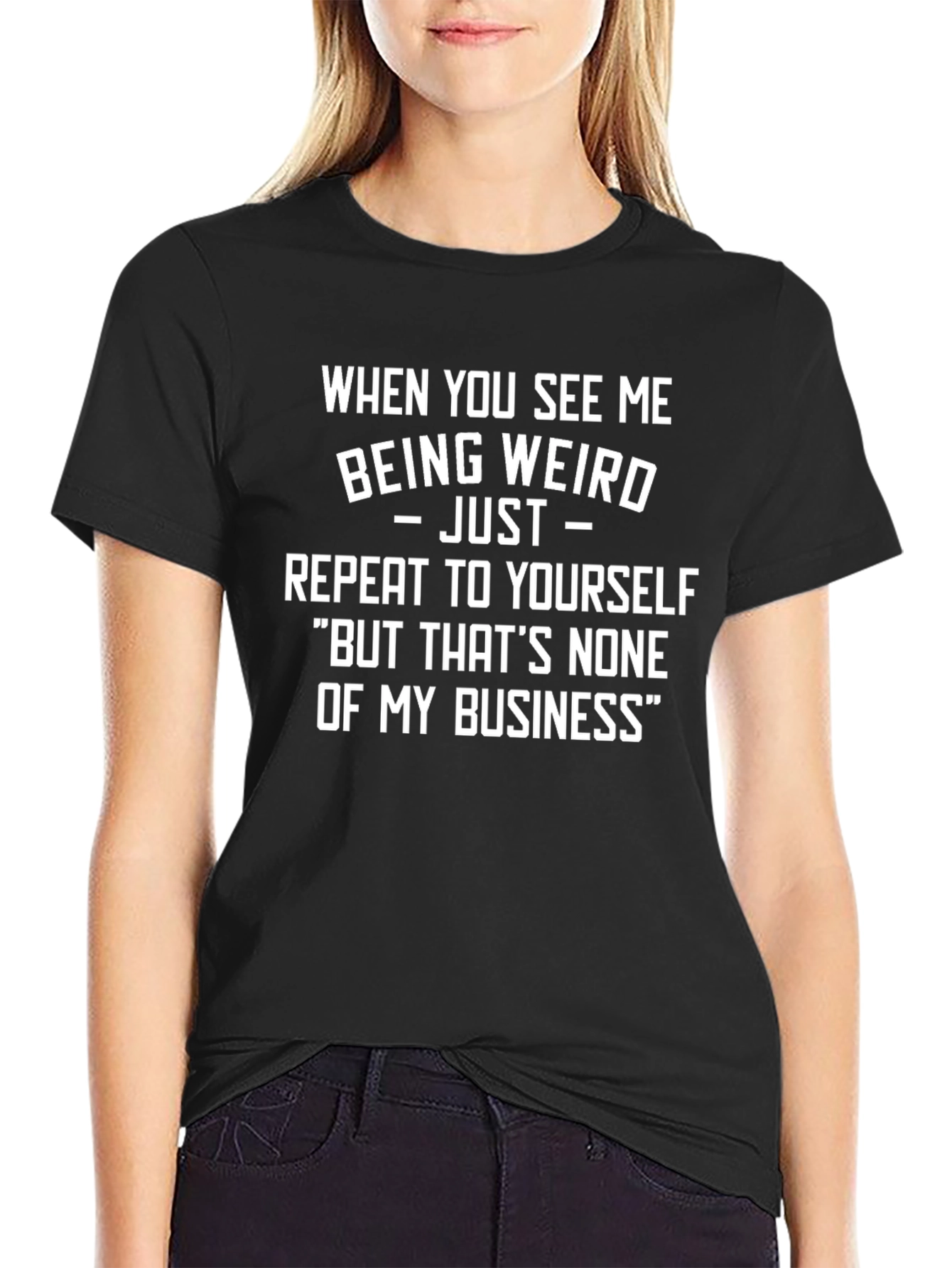 Funny None of My Business Graphic T-Shirt