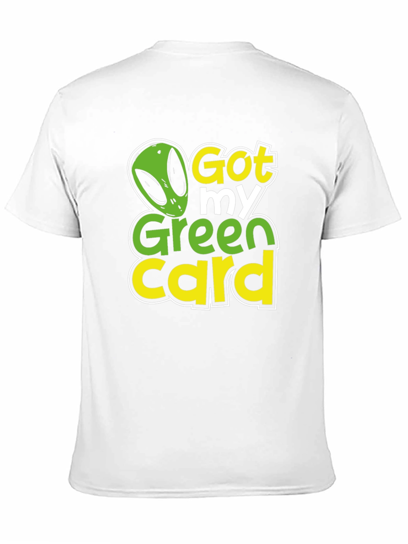 Got My Green Card Alien Graphic T-Shirt