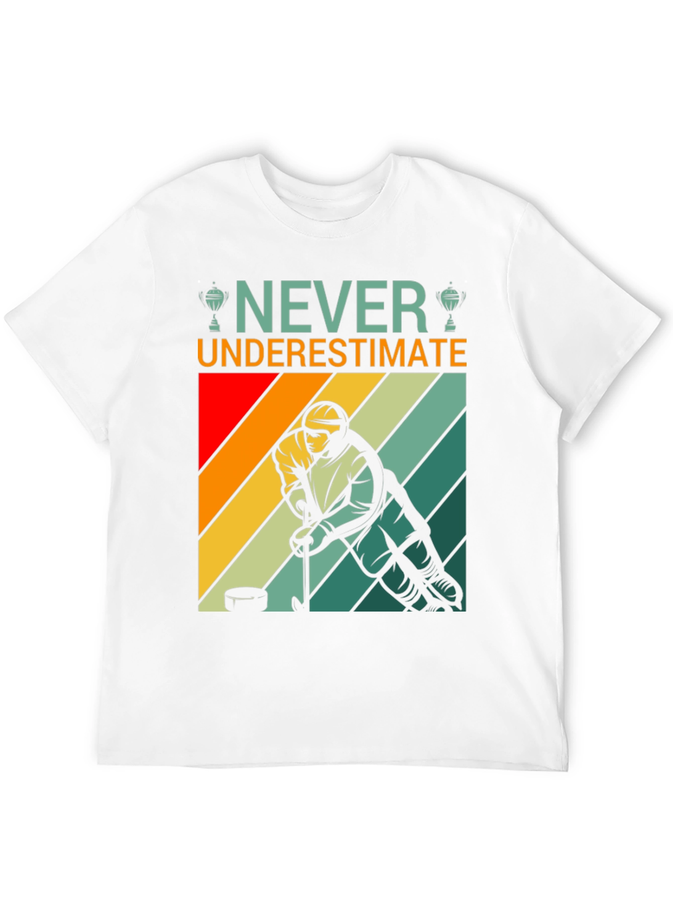Never Underestimate Hockey T-Shirt