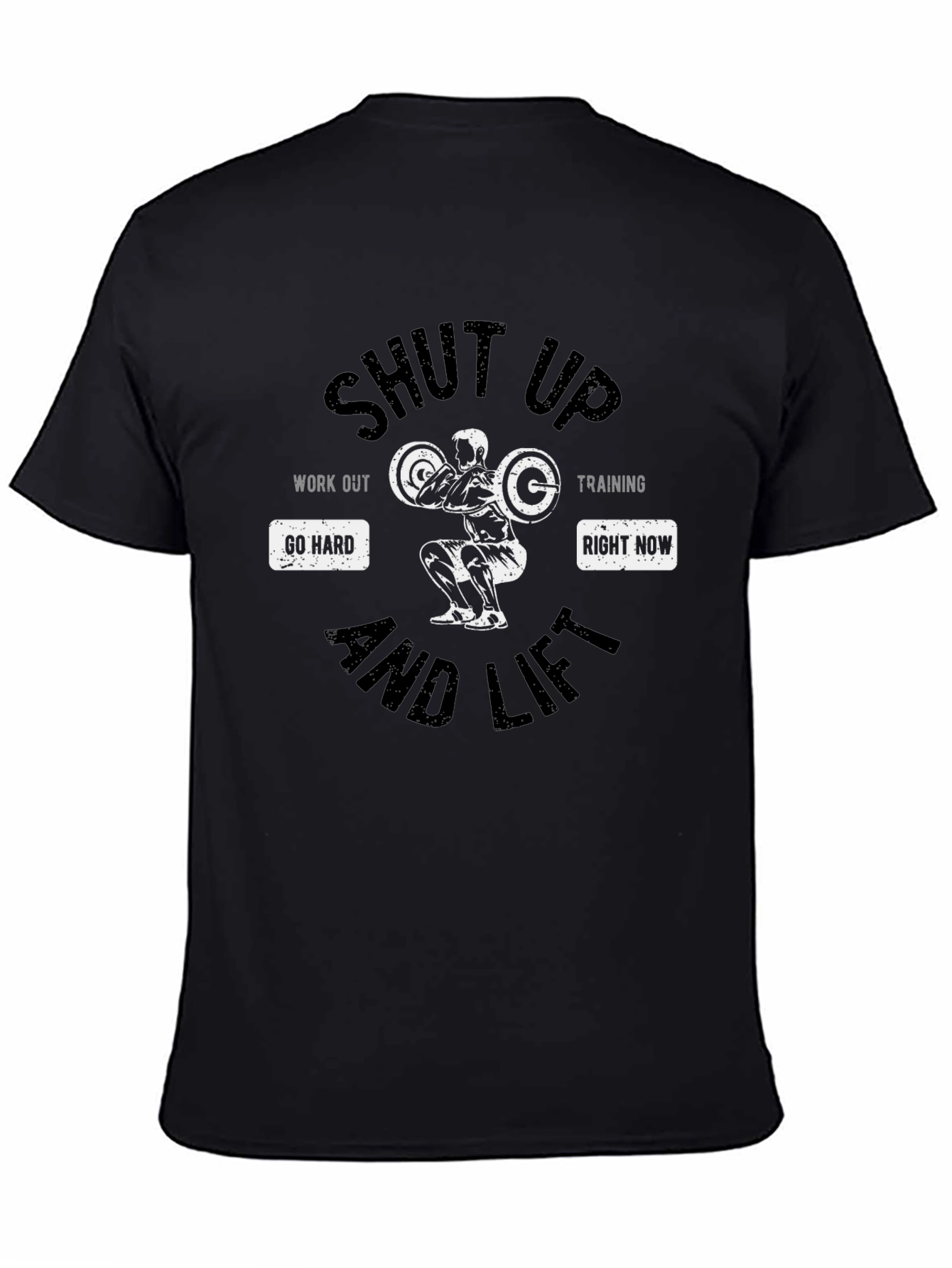 Shut Up And Lift T-Shirt - Workout Motivation