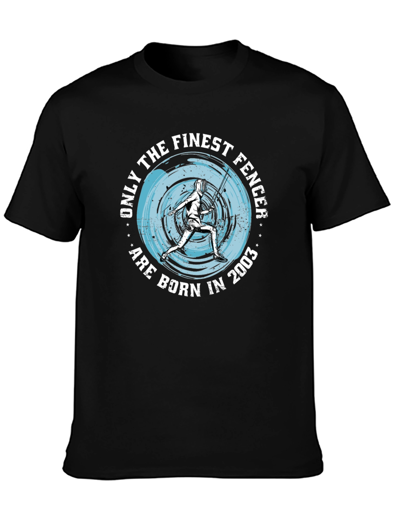 Finest Fencer Born in 2003 Black T-Shirt