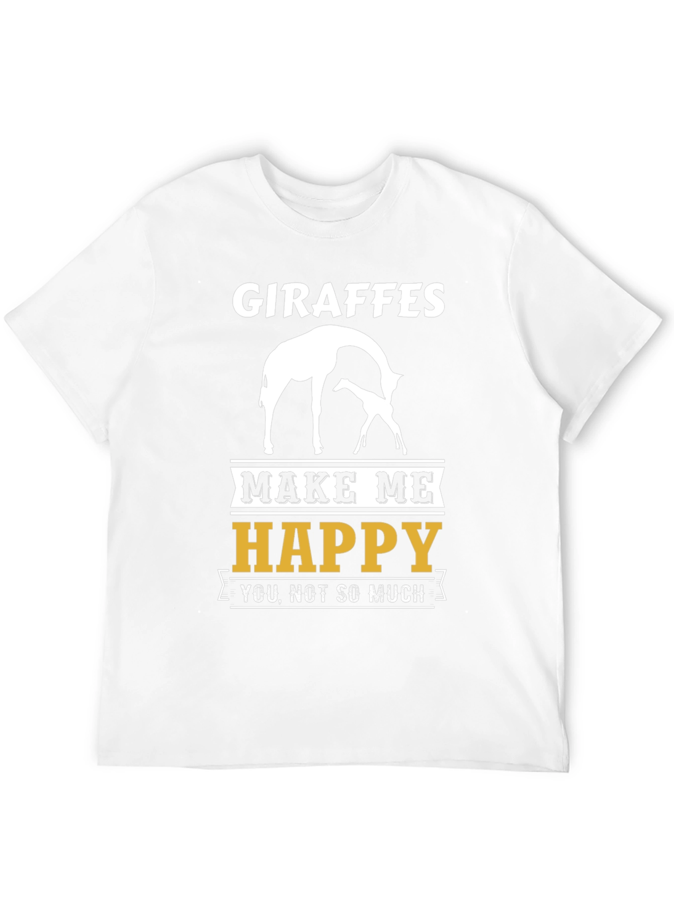 Giraffes Make Me Happy T-Shirt