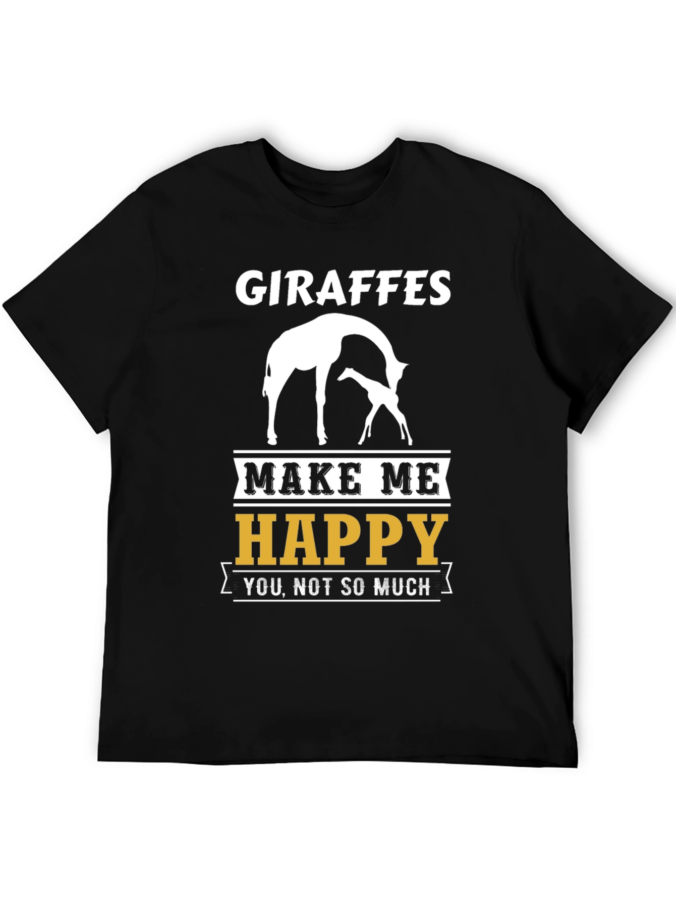 Giraffes Make Me Happy T-Shirt