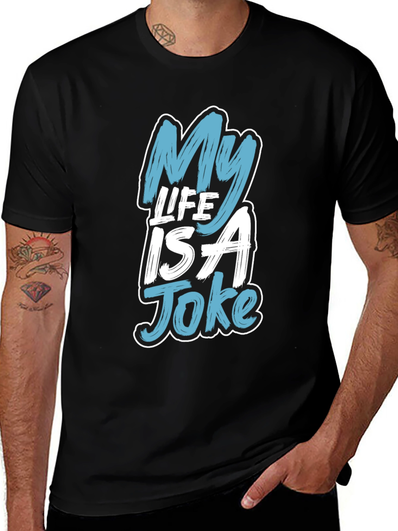 My Life Is a Joke Graphic T-Shirt