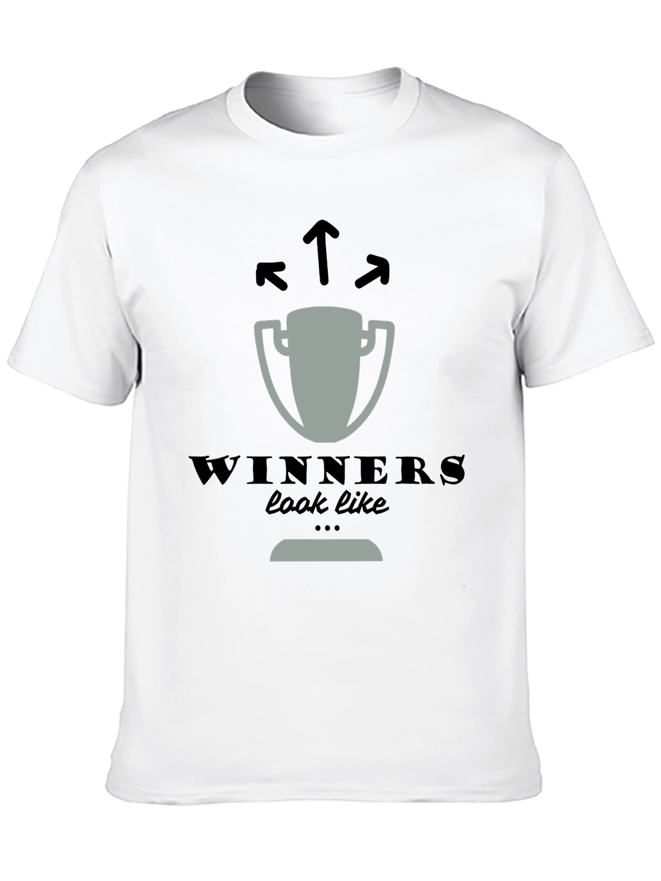 Winners Look Like T-Shirt