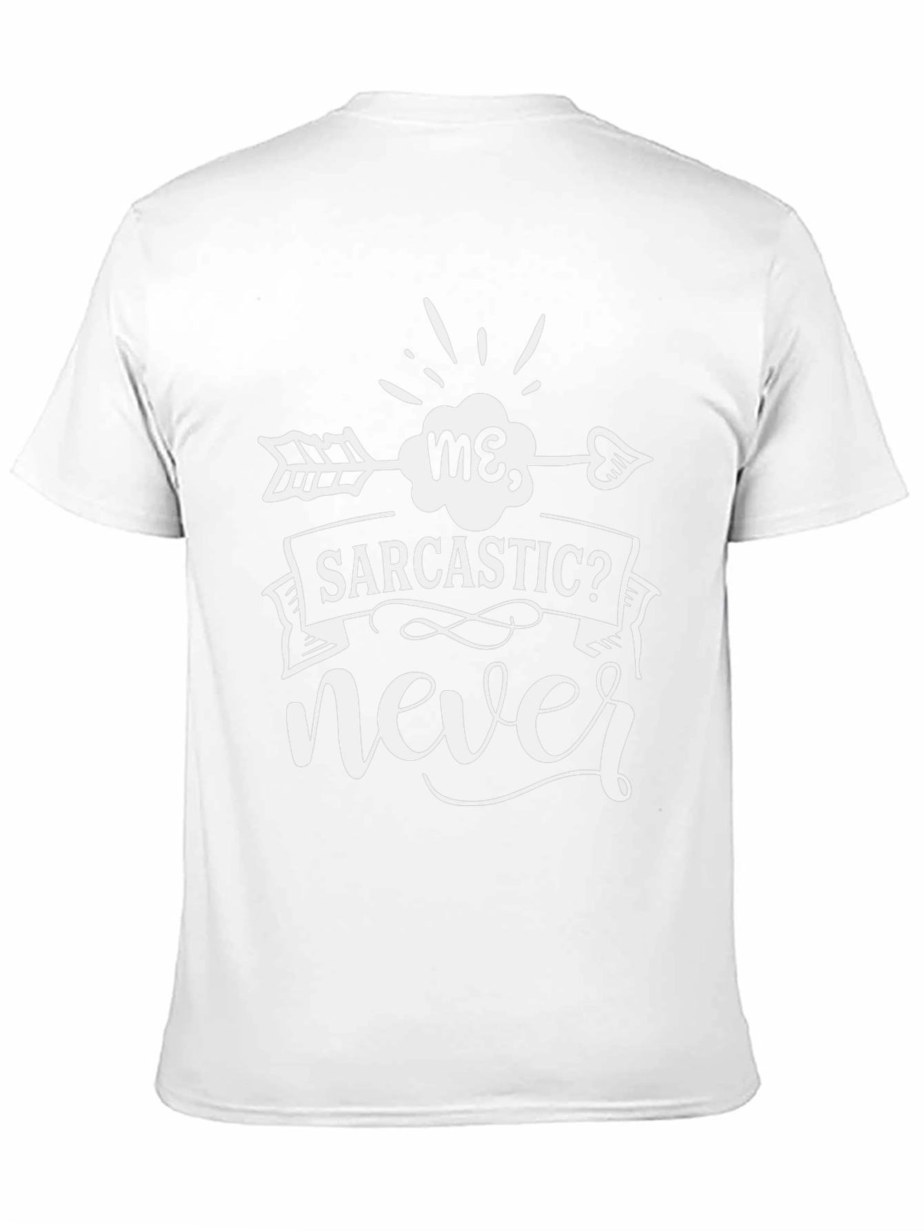 Funny Sarcastic Never Graphic T-Shirt