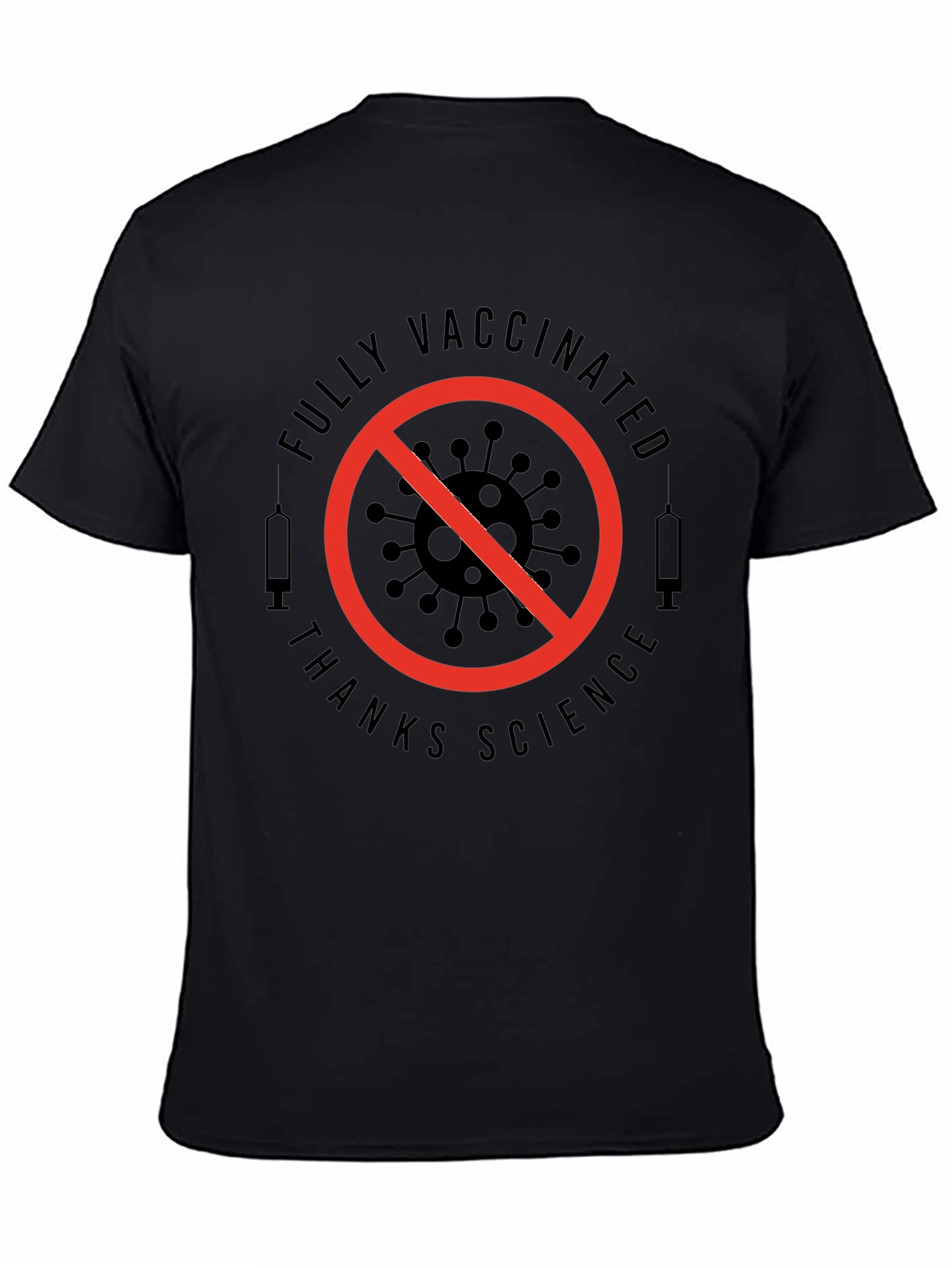 Fully Vaccinated Thanks Science T-Shirt