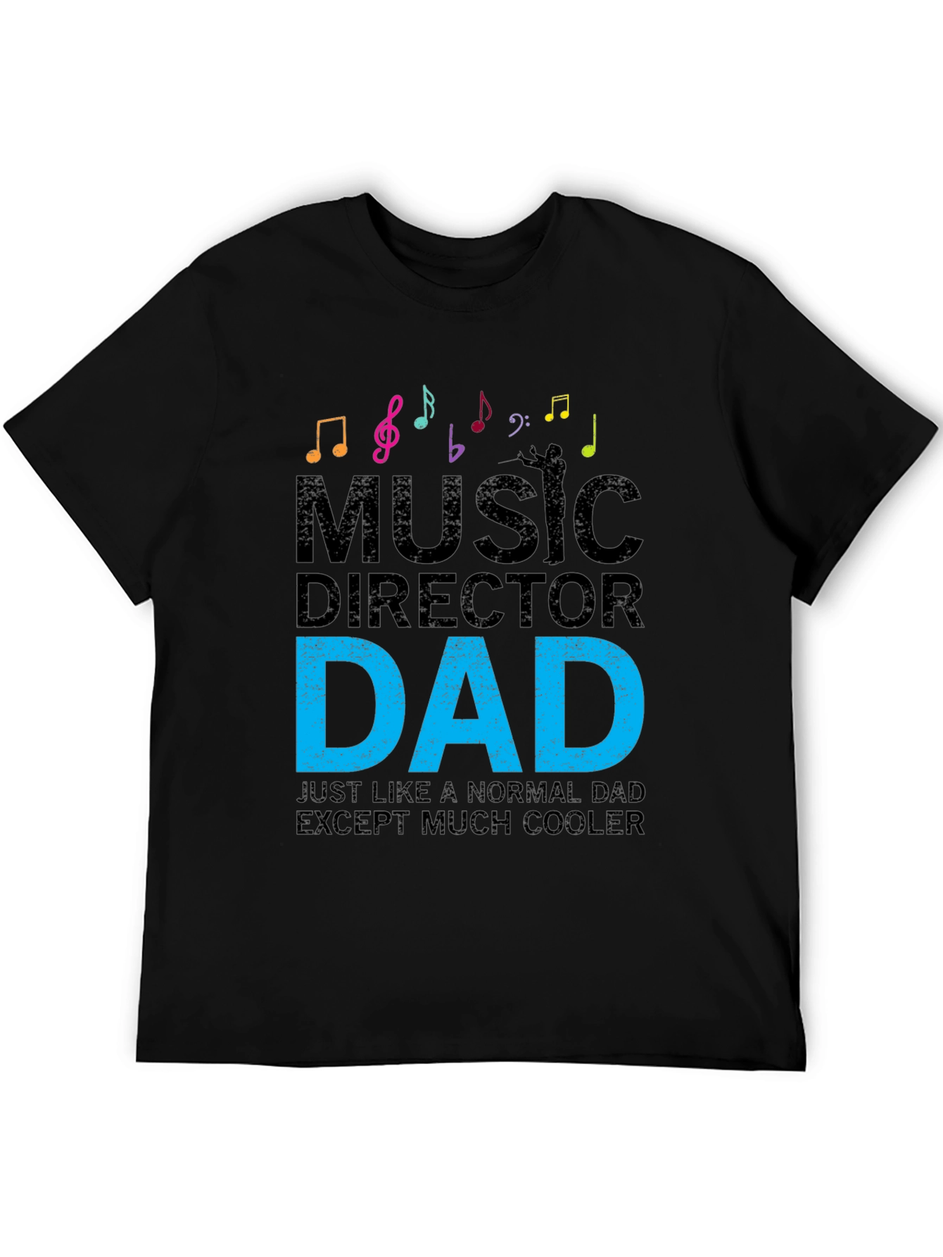 Music Director Dad T-Shirt - Musician Father Gift