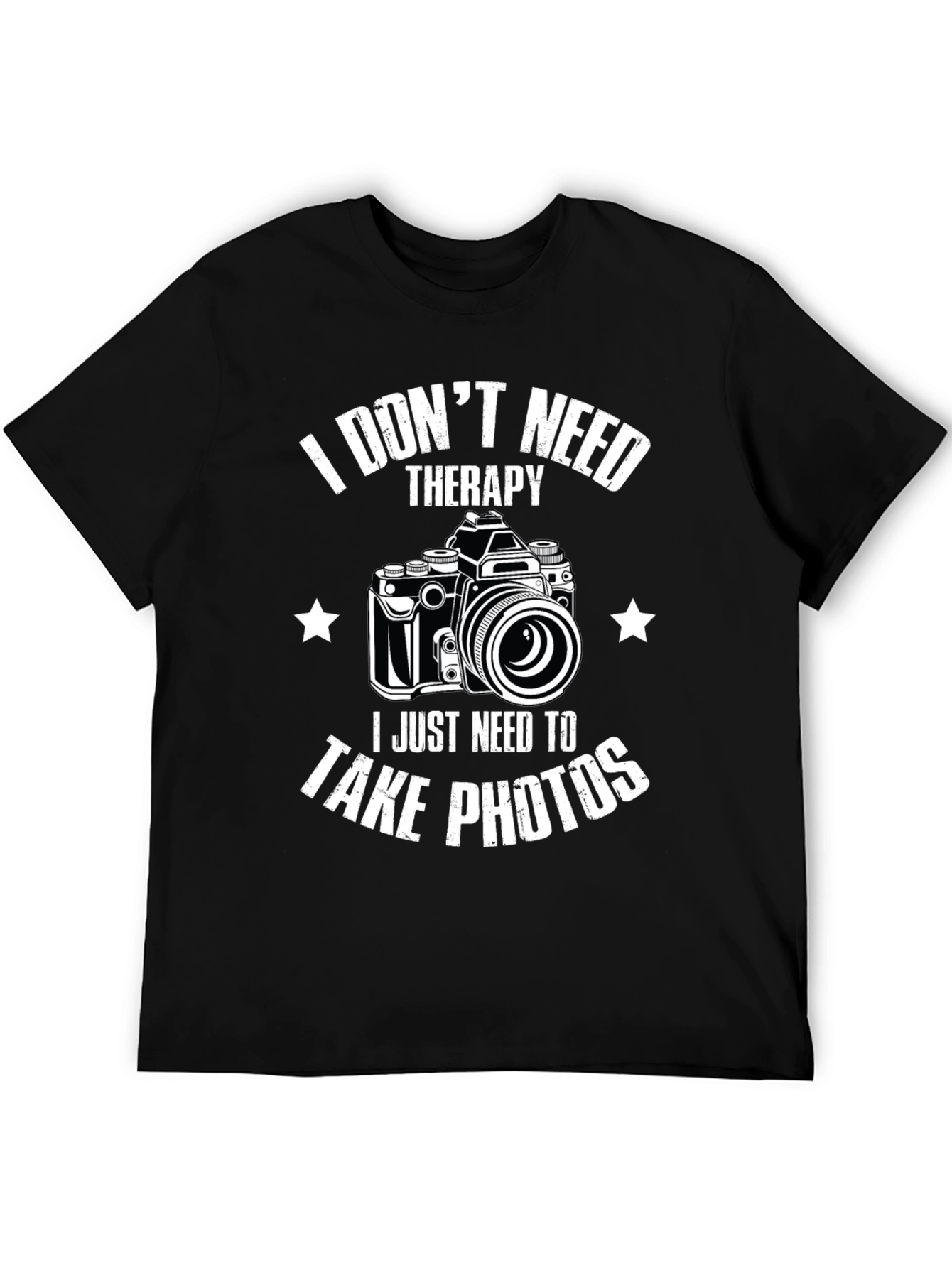 Photography Lover T-Shirt - I Dont Need Therapy