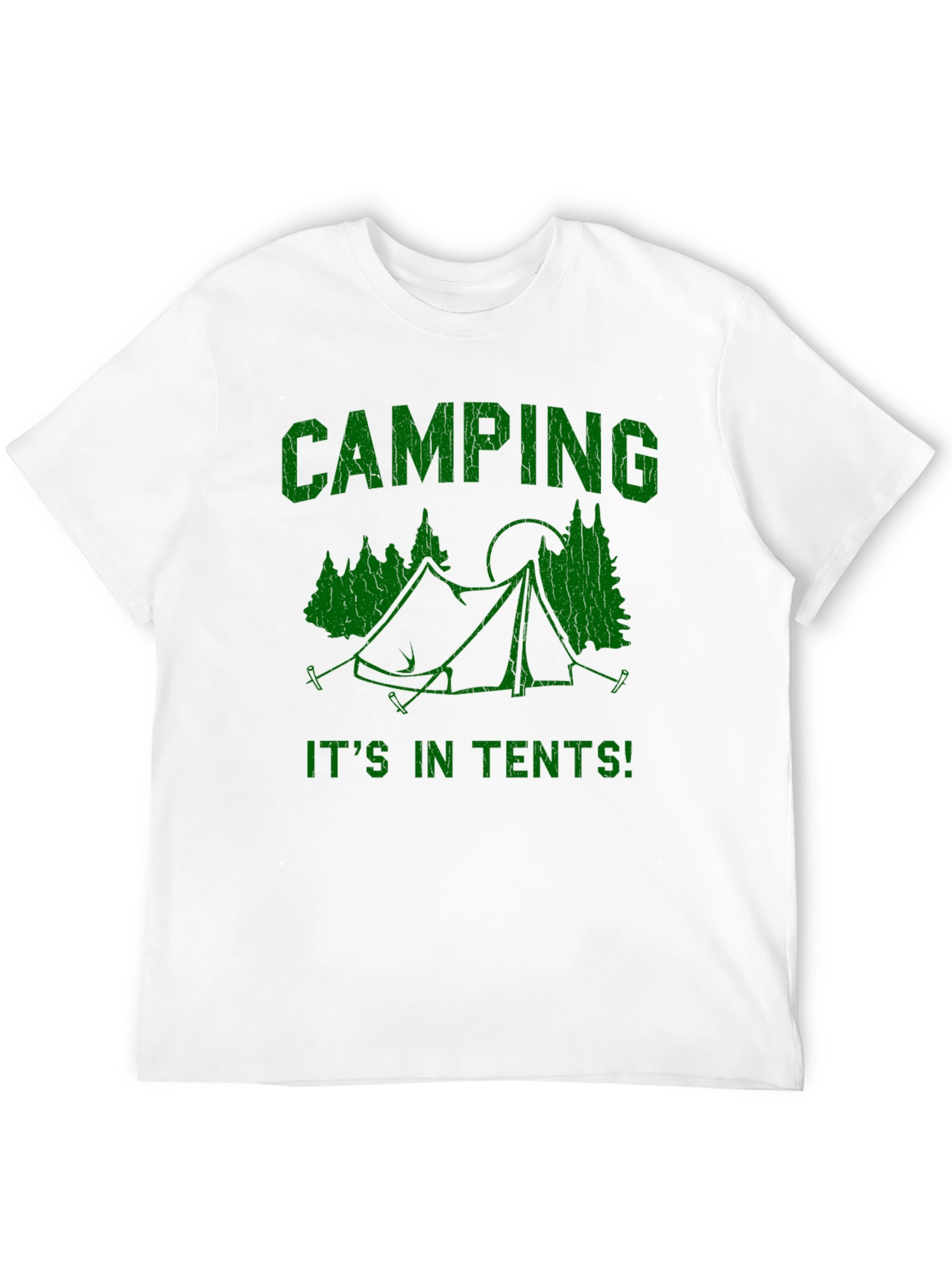 Camping T-Shirt: Its in Tents! Graphic Tee