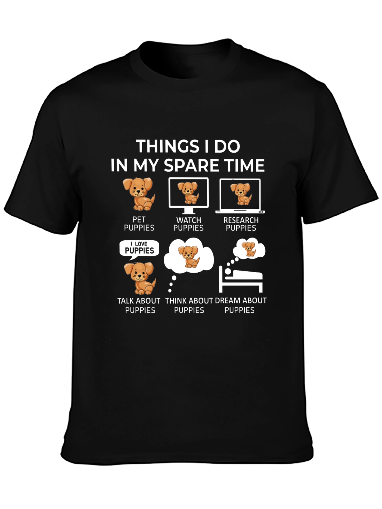 Puppy Lover T-Shirt: Spare Time Activities
