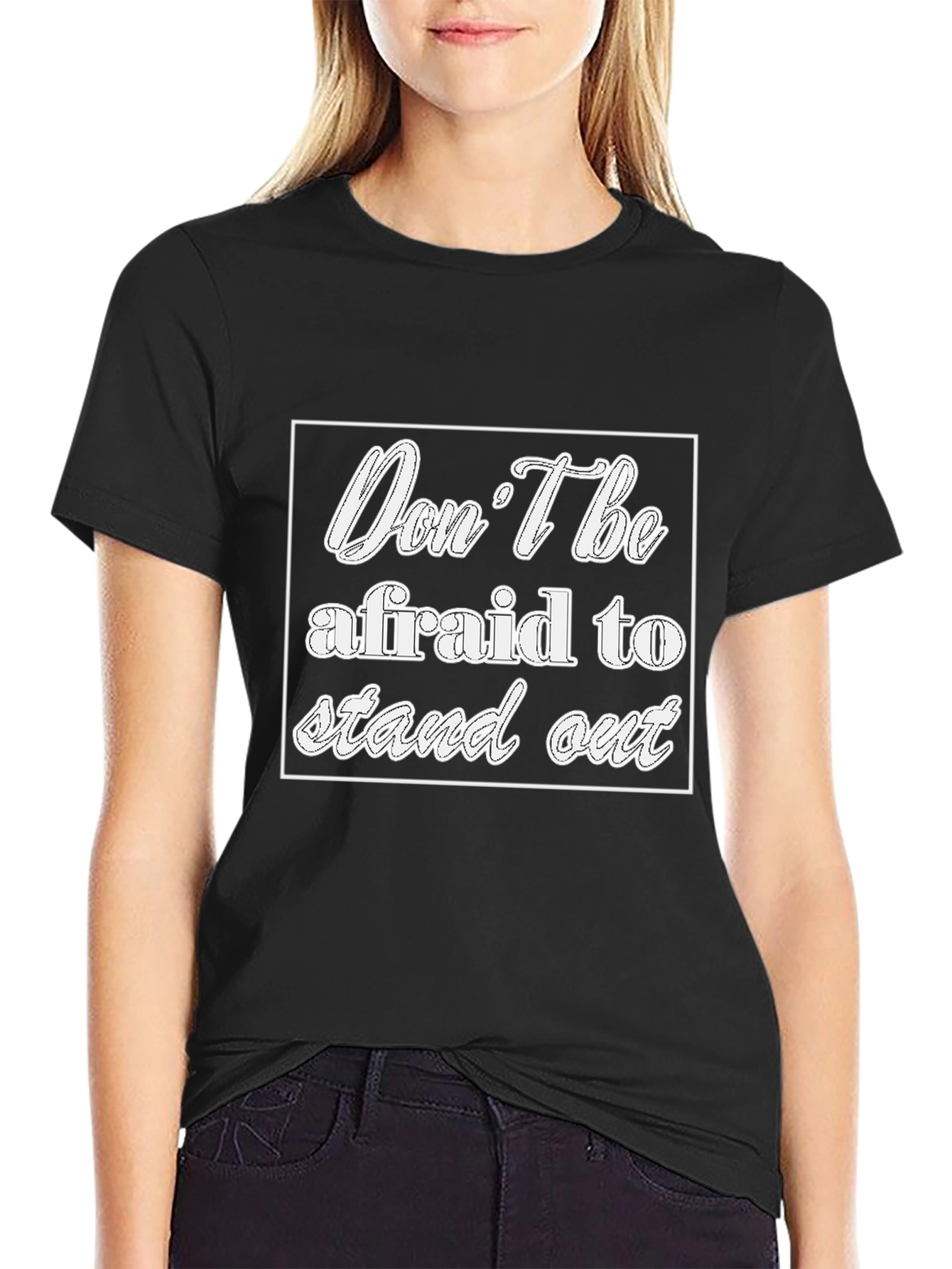 Motivational Black Tee - Dont Be Afraid