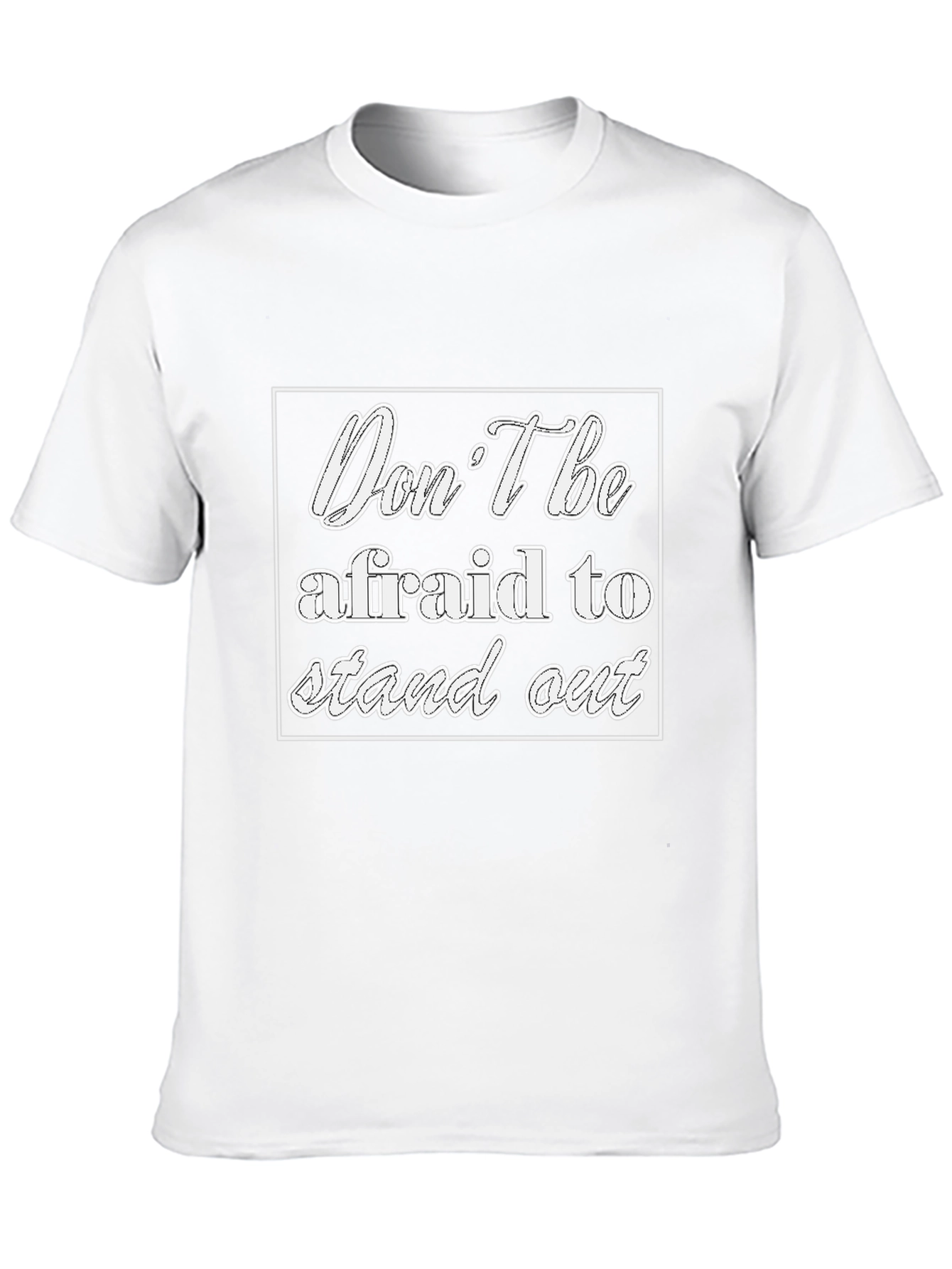 Motivational Black Tee - Dont Be Afraid