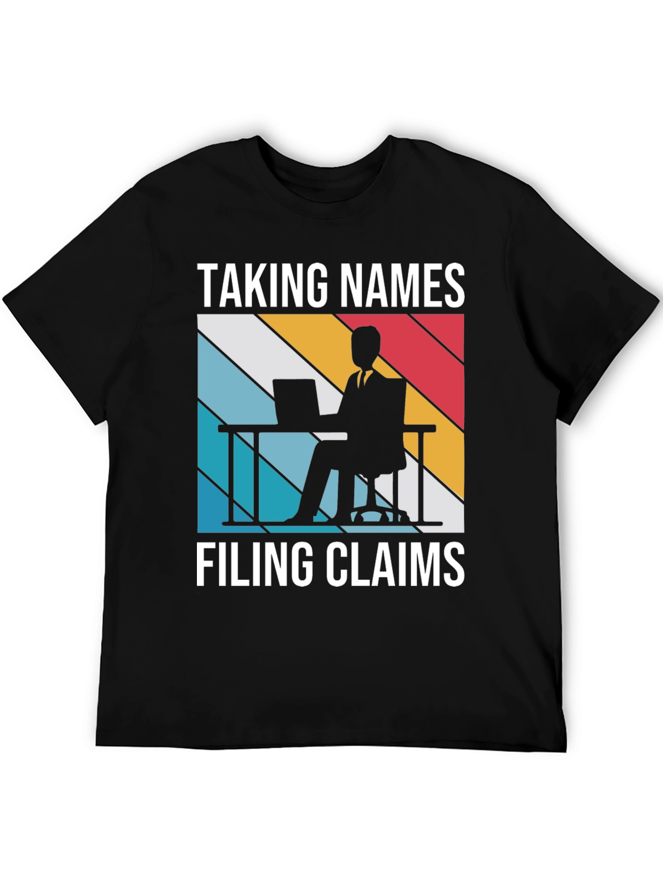Taking Names Filing Claims T-Shirt