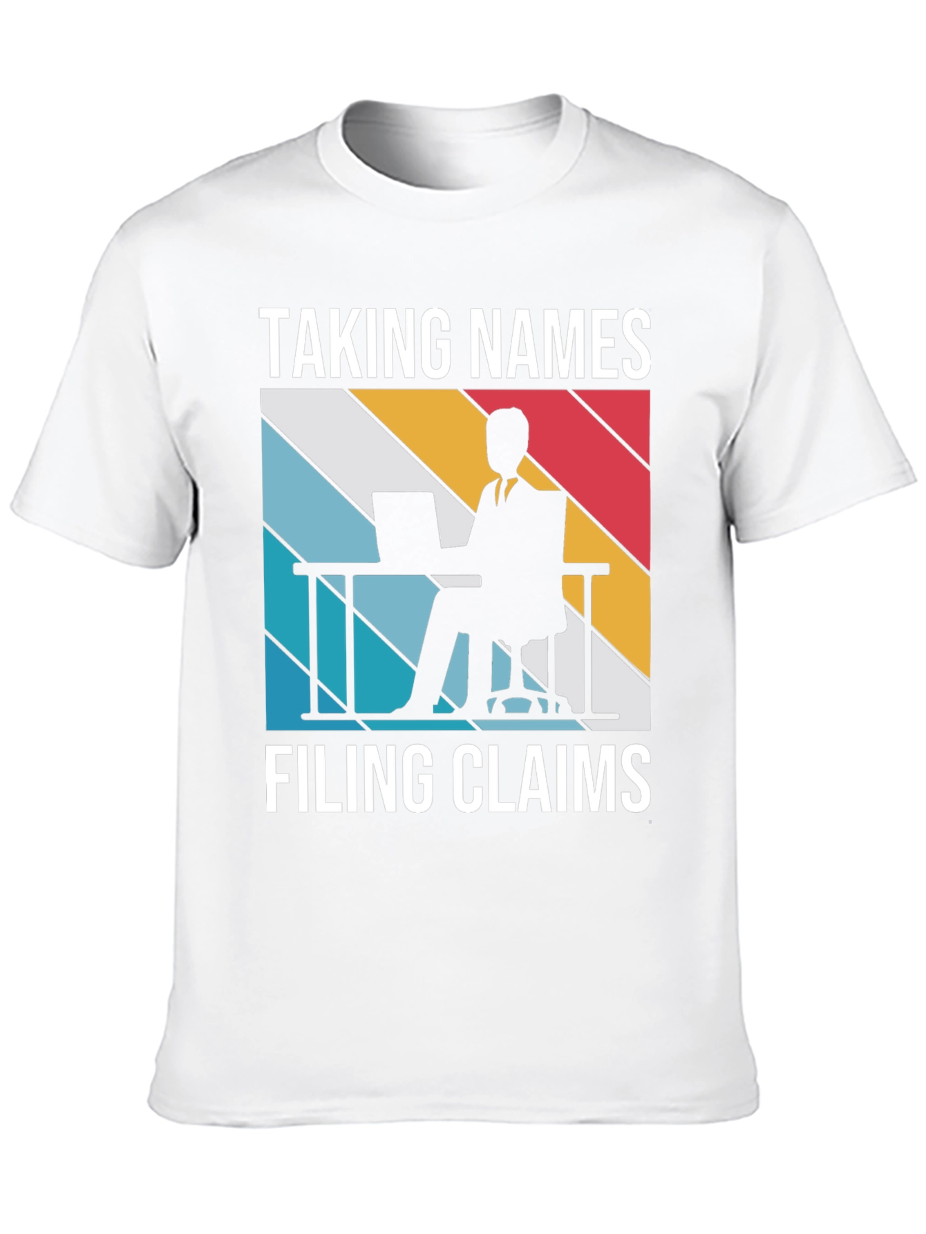 Taking Names Filing Claims T-Shirt