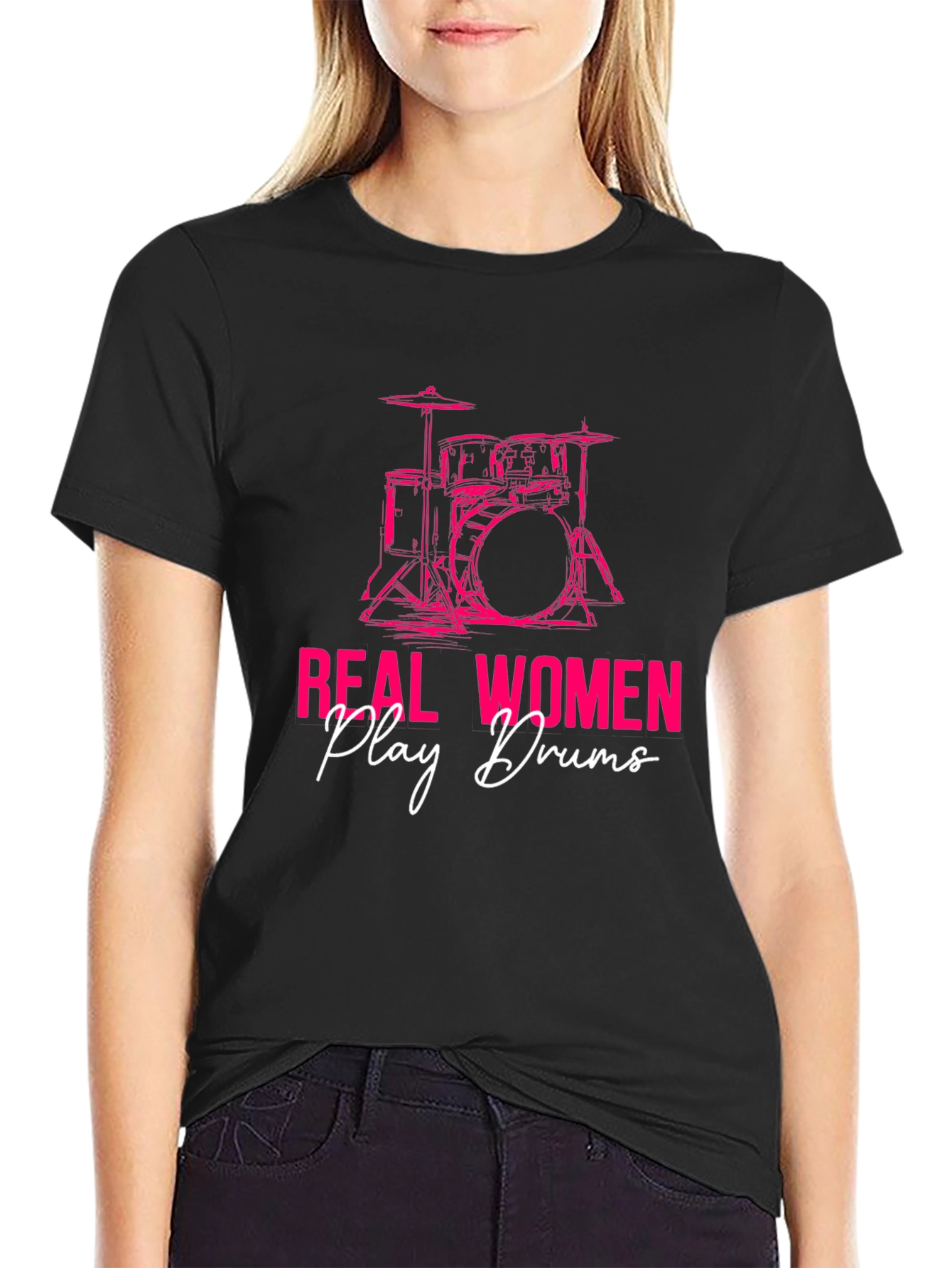 Real Women Play Drums Black T-Shirt
