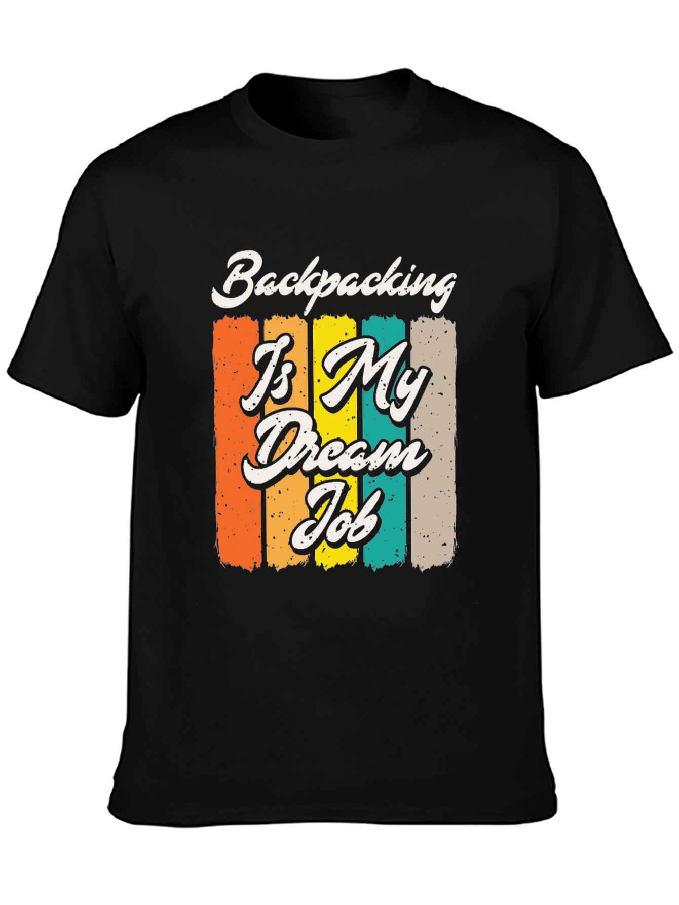 Backpacking Is My Dream Job Graphic Tee