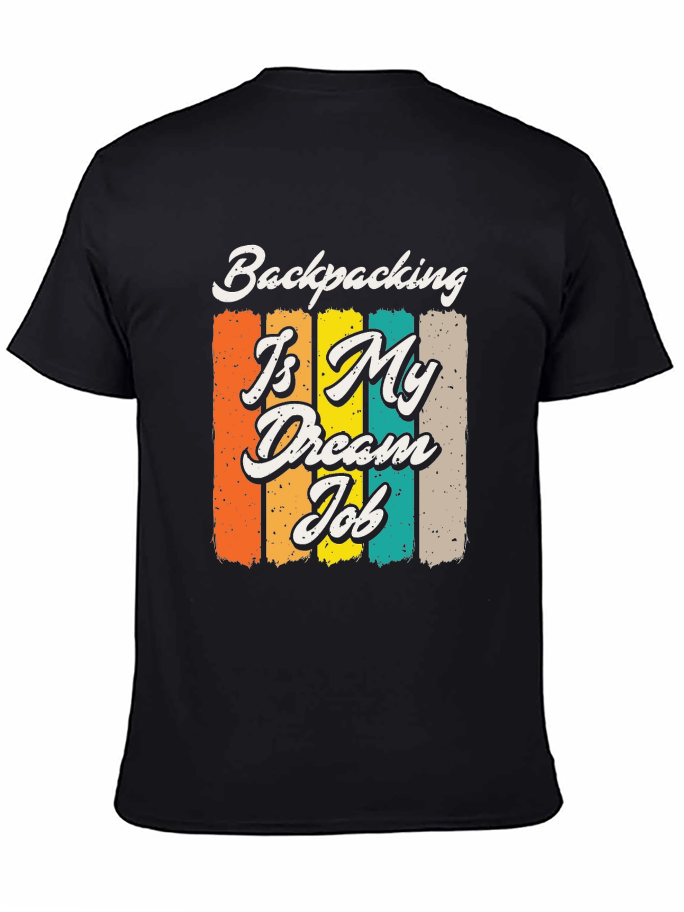 Backpacking Is My Dream Job Graphic Tee