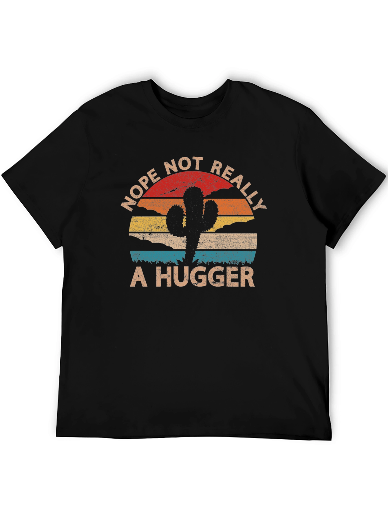 Nope Not Really A Hugger T-Shirt Cactus Graphic Tee